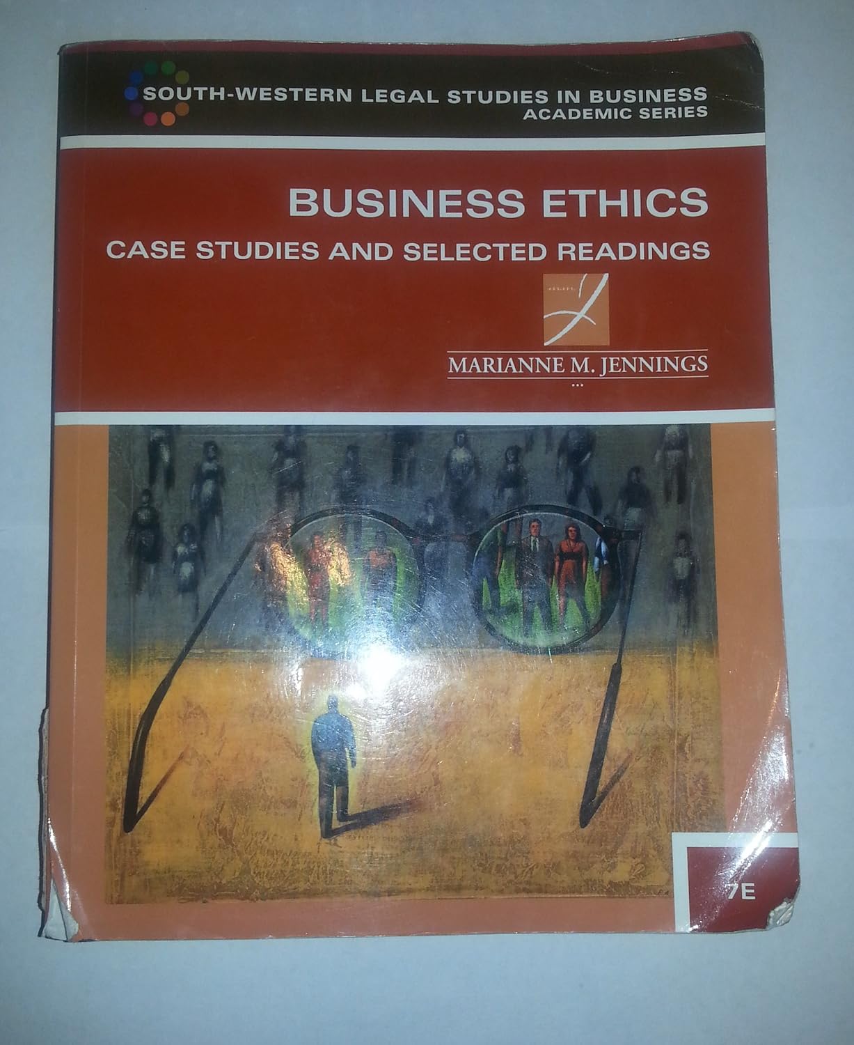 Business Ethics Case Studies and Selected Readings Jennings, Marianne