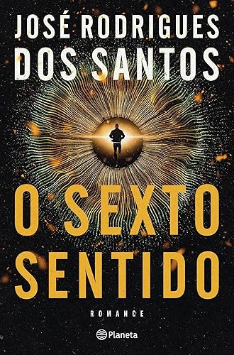 O Sexto Sentido (PLANETA PORTUGAL) (Portuguese Edition)