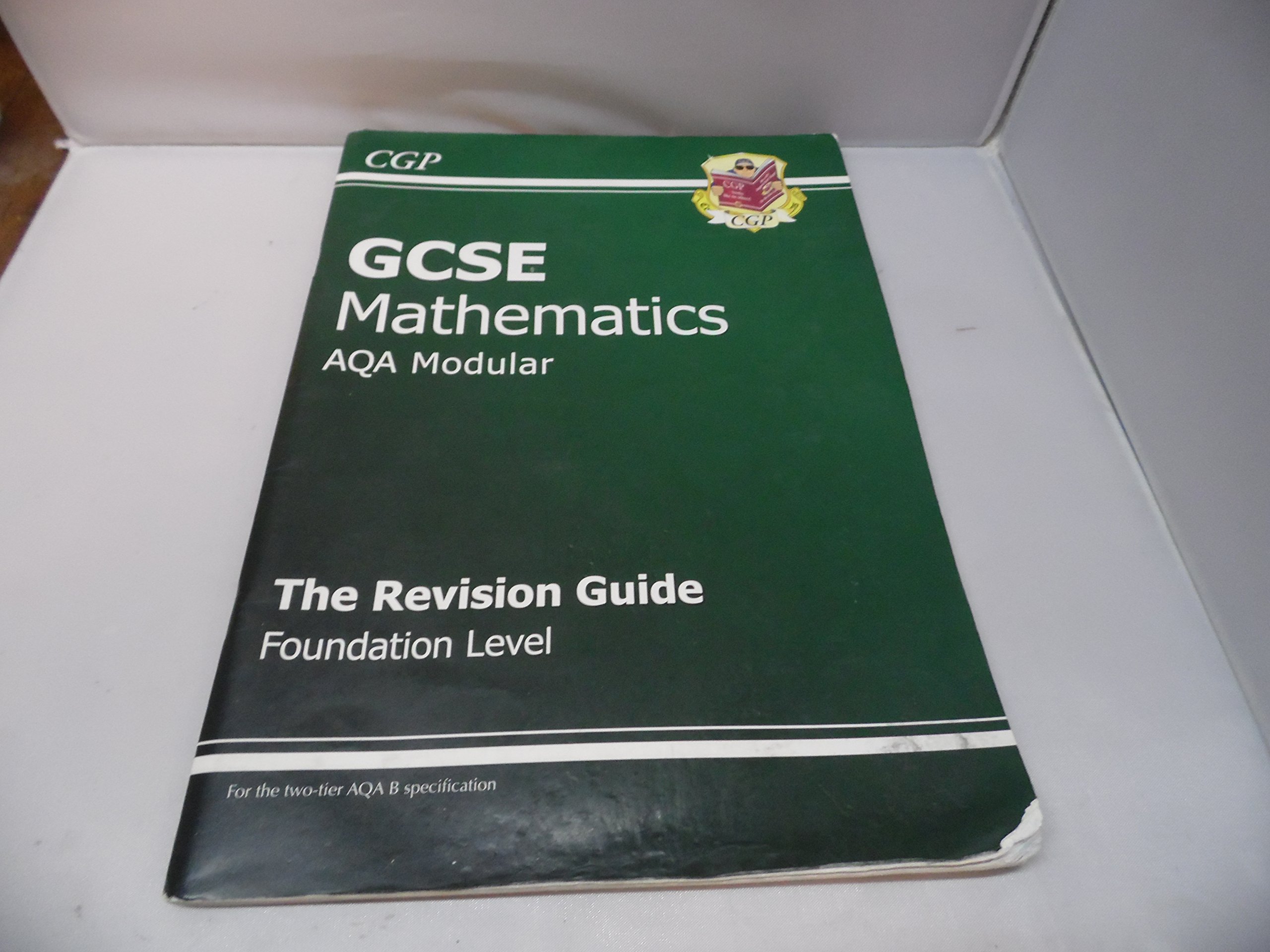 GCSE Maths AQA A (Modular) Revision Guide - Foundation