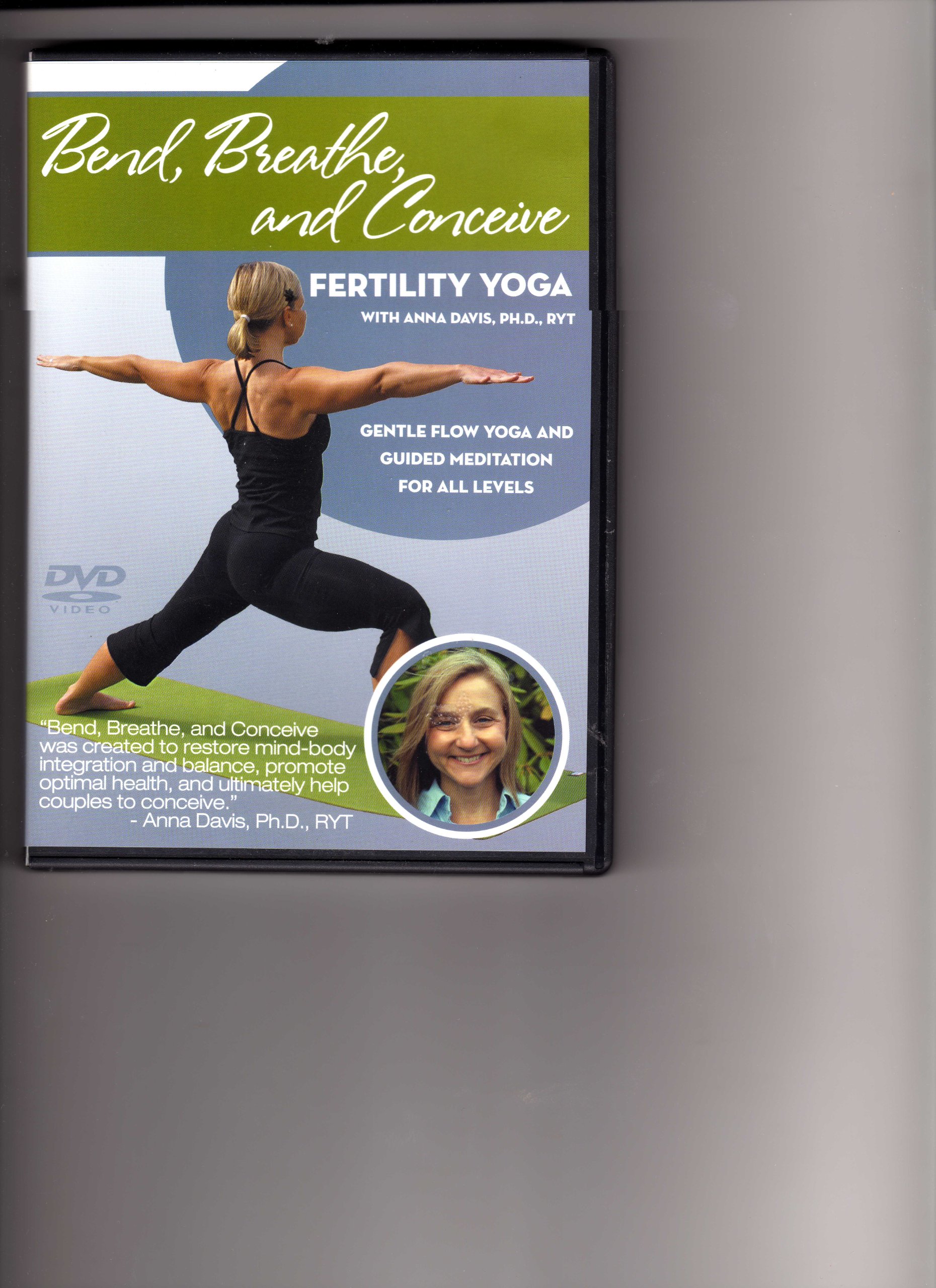 Bend, Breathe, and Conceive: Fertility Yoga with Anna Davis, Ph.D., RYT [DVD]