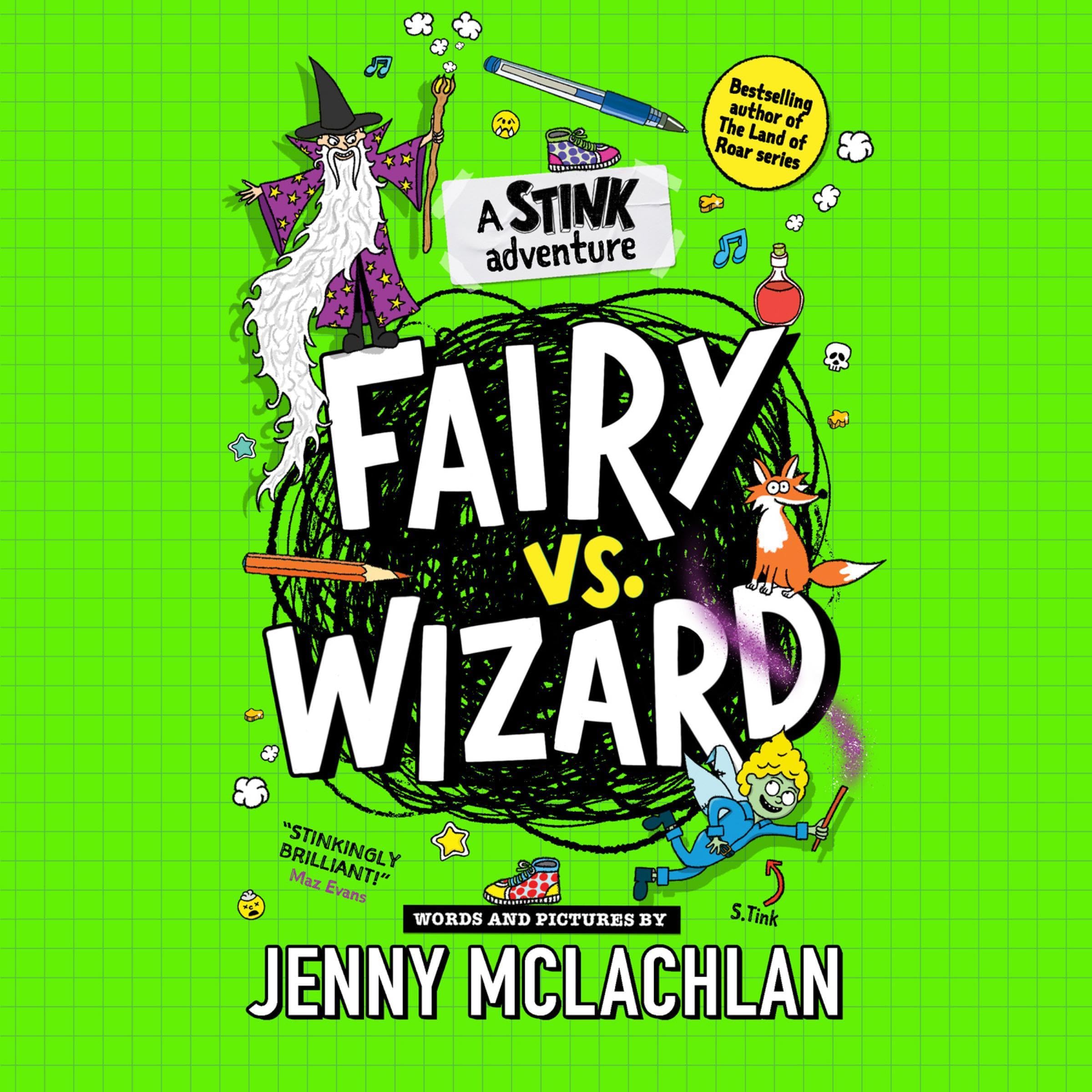 Stink: Fairy vs Wizard