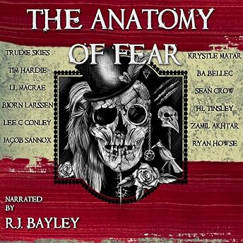 The Anatomy of Fear Audiobook by HL Tinsley episode artwork