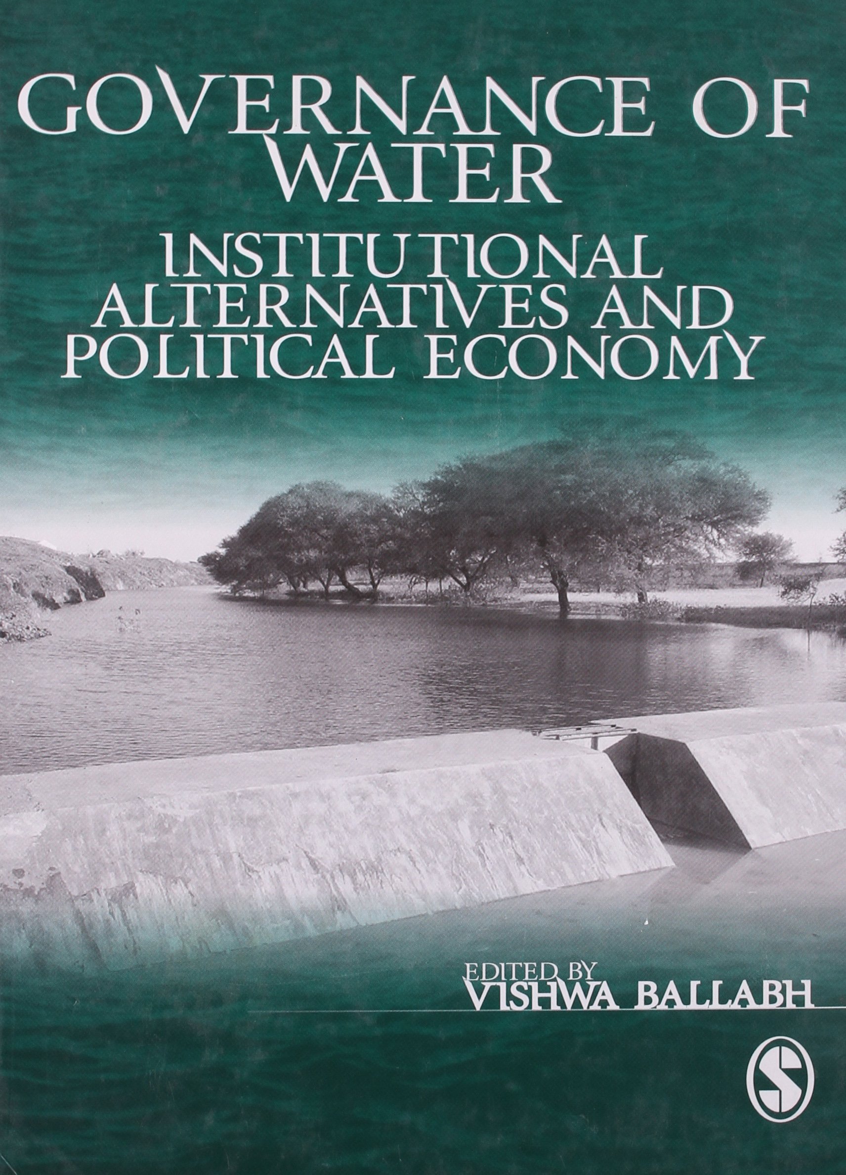 Buy Governance of Water: Institutional Alternatives and Political Economy โ BookShops.in