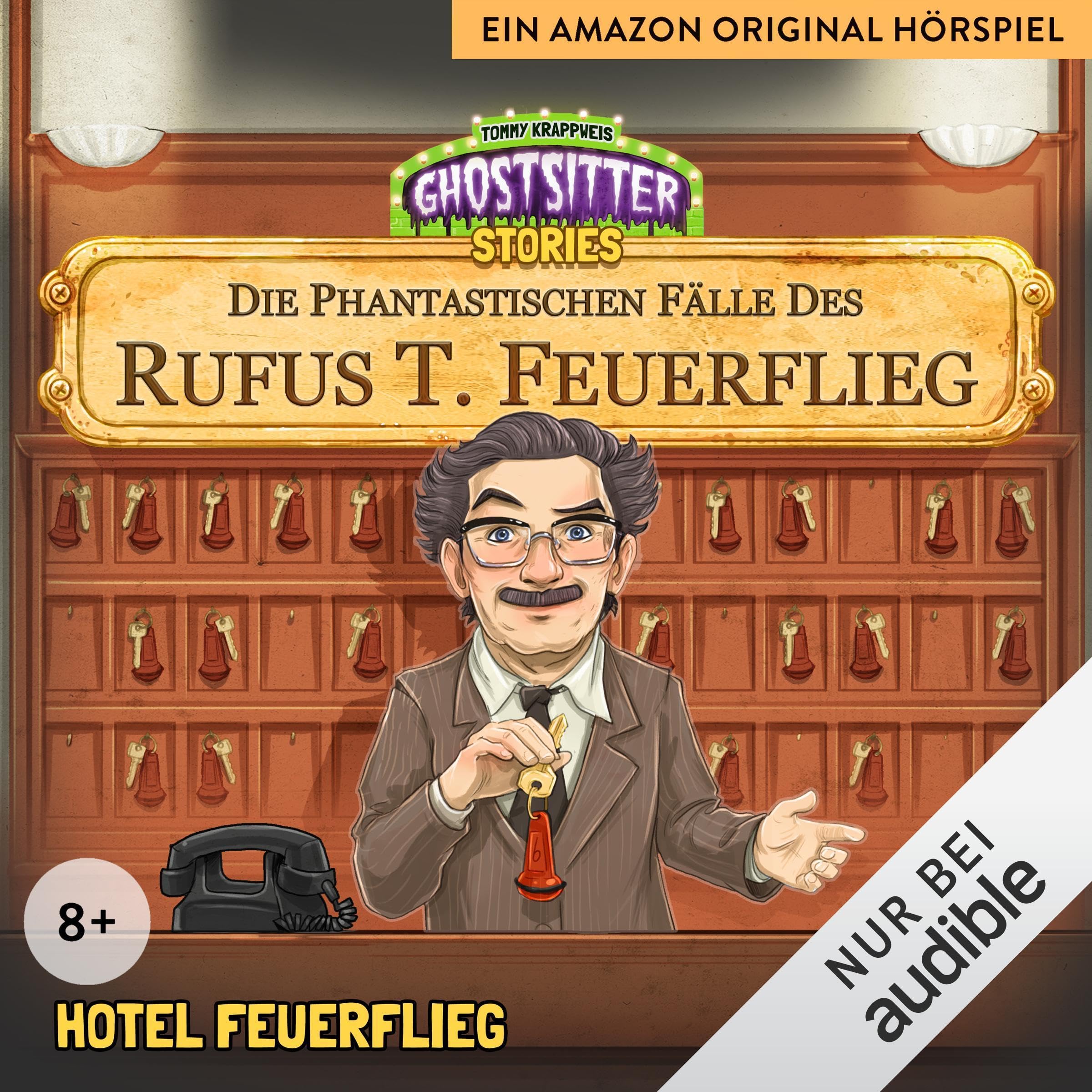 Cover art for Hotel Feuerflieg - Die phantastischen Fälle des Rufus T. Feuerflieg 22