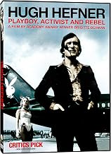 Hugh Hefner: Playboy Activist and Rebel