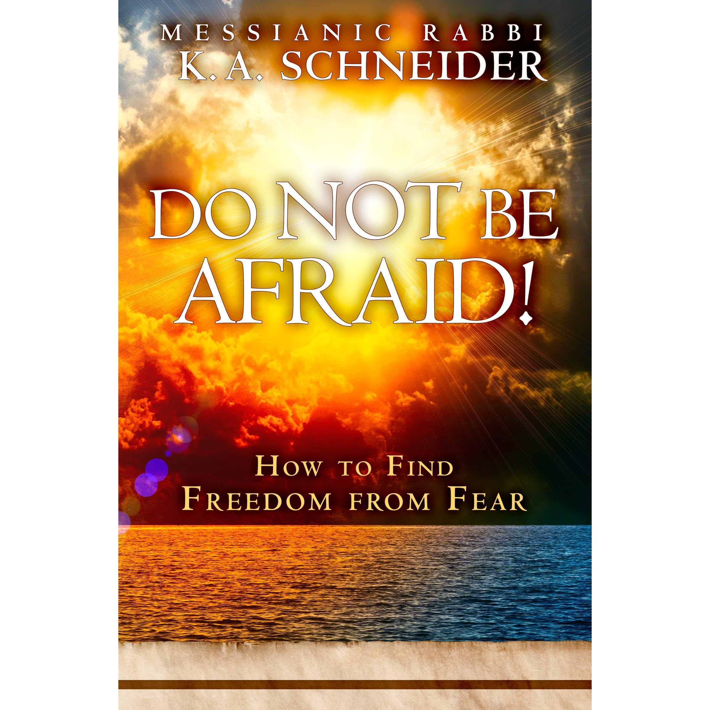 Do Not Be Afraid!