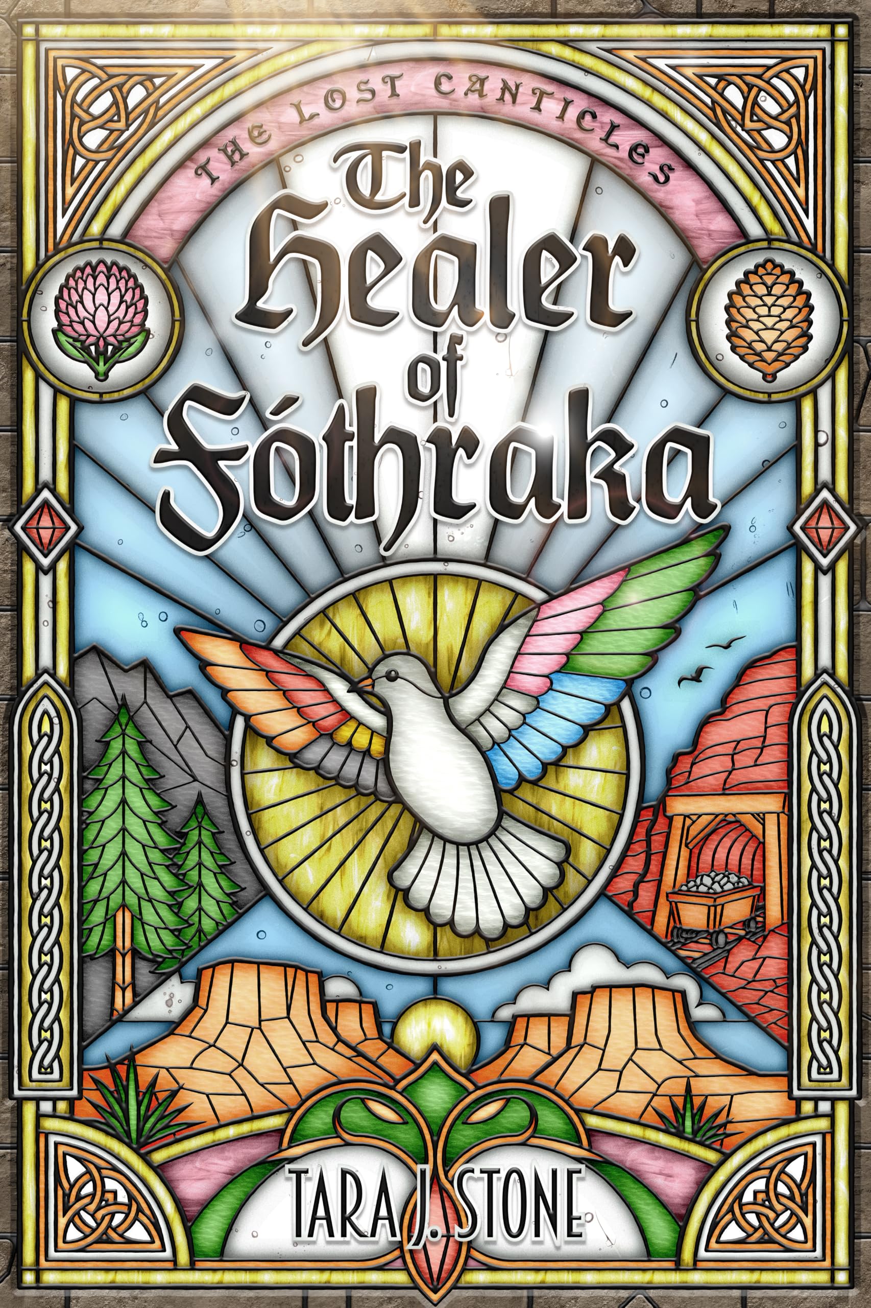 The Healer of Fóthraka (The Lost Canticles Book 1)