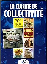 Download La cuisine de collectivité : Techniques et méthodes pour la réalisation de fiches techniques de cuisine et de pâtisserie PDF