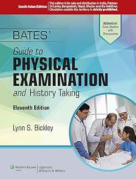 Bates Guide To Physical Examination And History Taking 11Ed