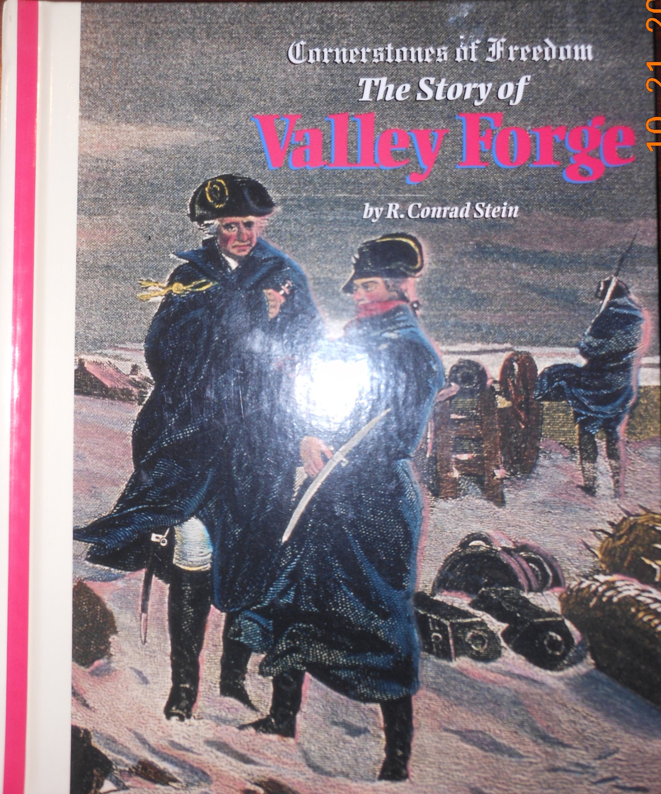 The Story of Valley Forge (Cornerstones of Freedom Second Series)