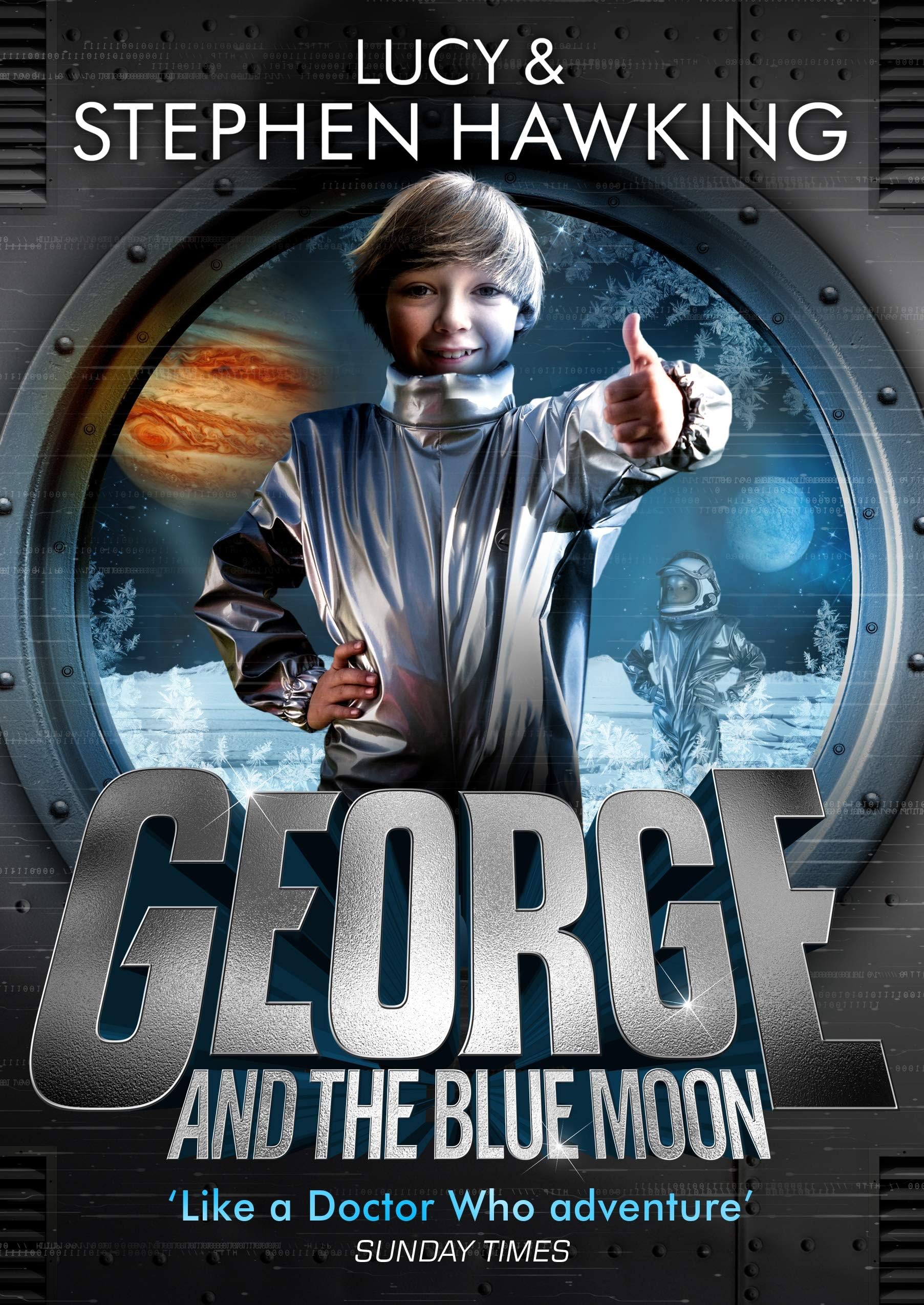 George and the Blue Moon (George's Secret Key to the Universe) Hardcover – 3 Mar. 2016