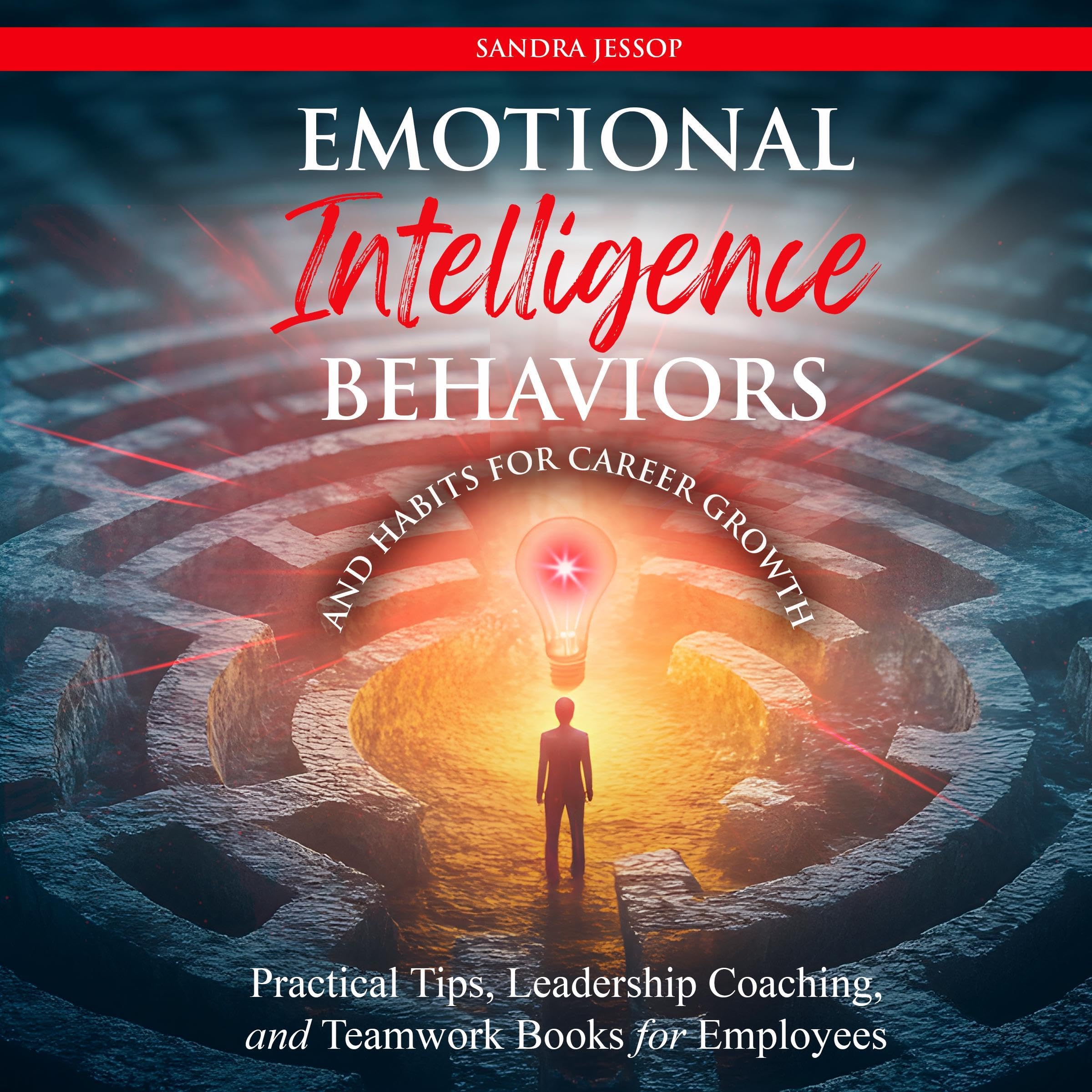 Emotional Intelligence Behaviors and Habits for Career Growth