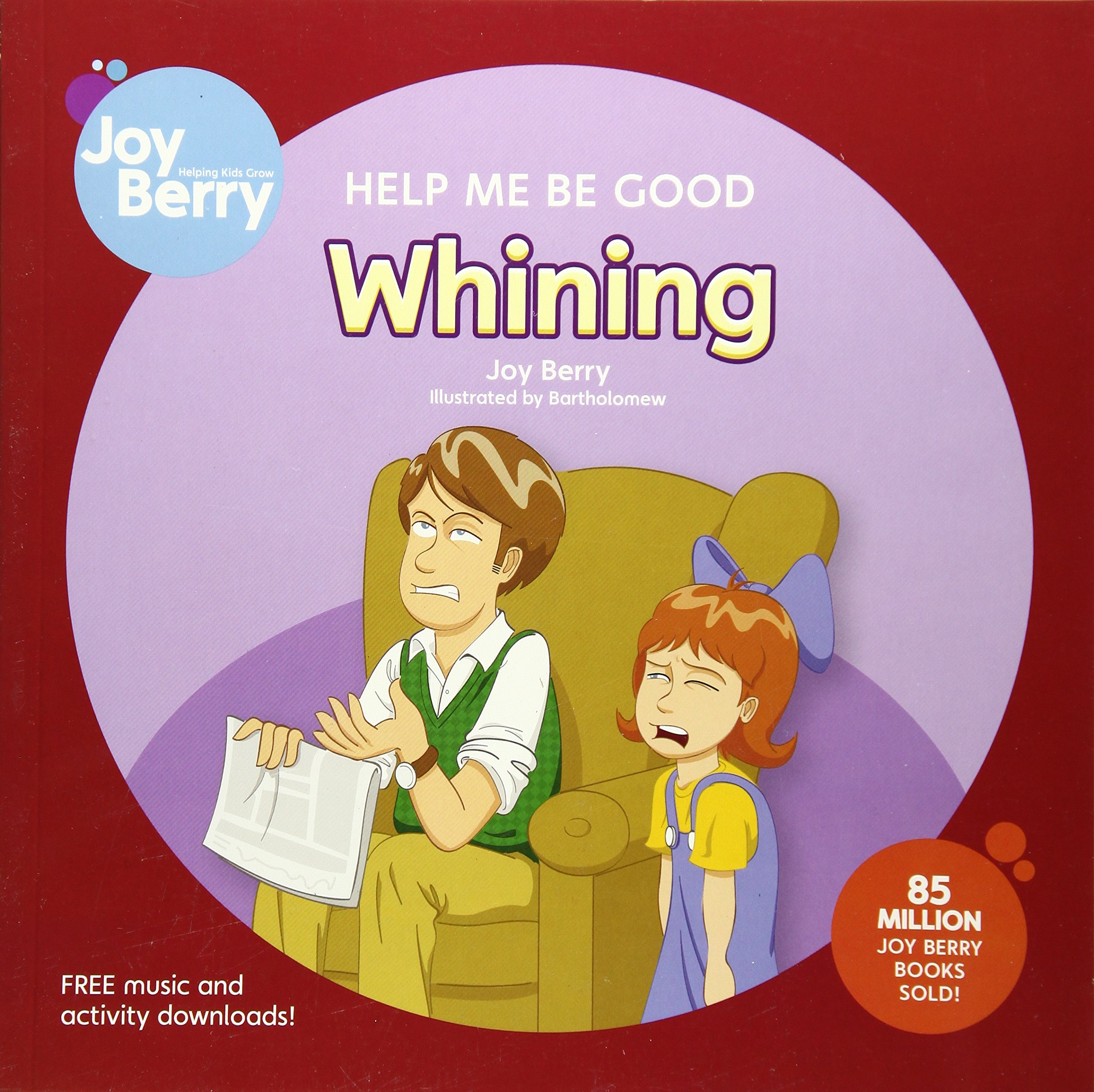 Joy Berry Books Help Me Be Good Whining
