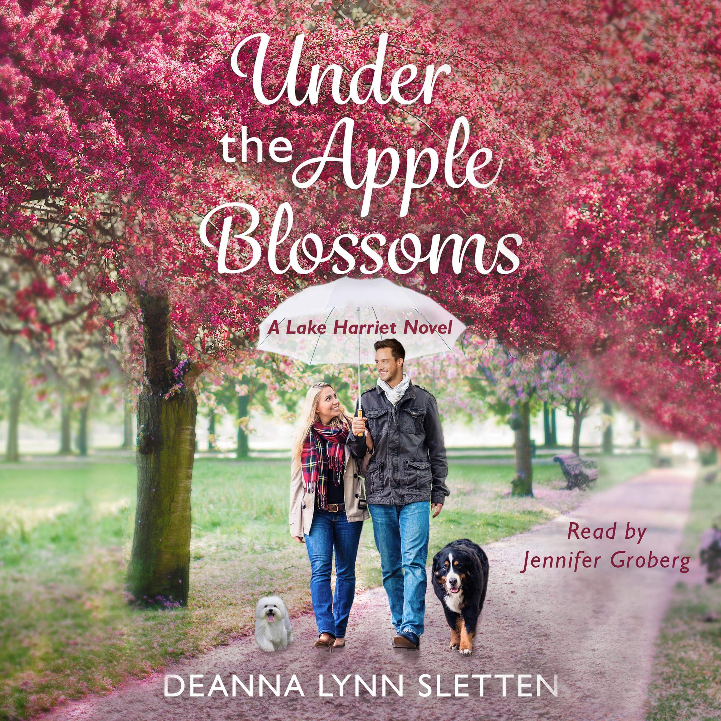 Under the Apple Blossoms: A Lake Harriet Novel