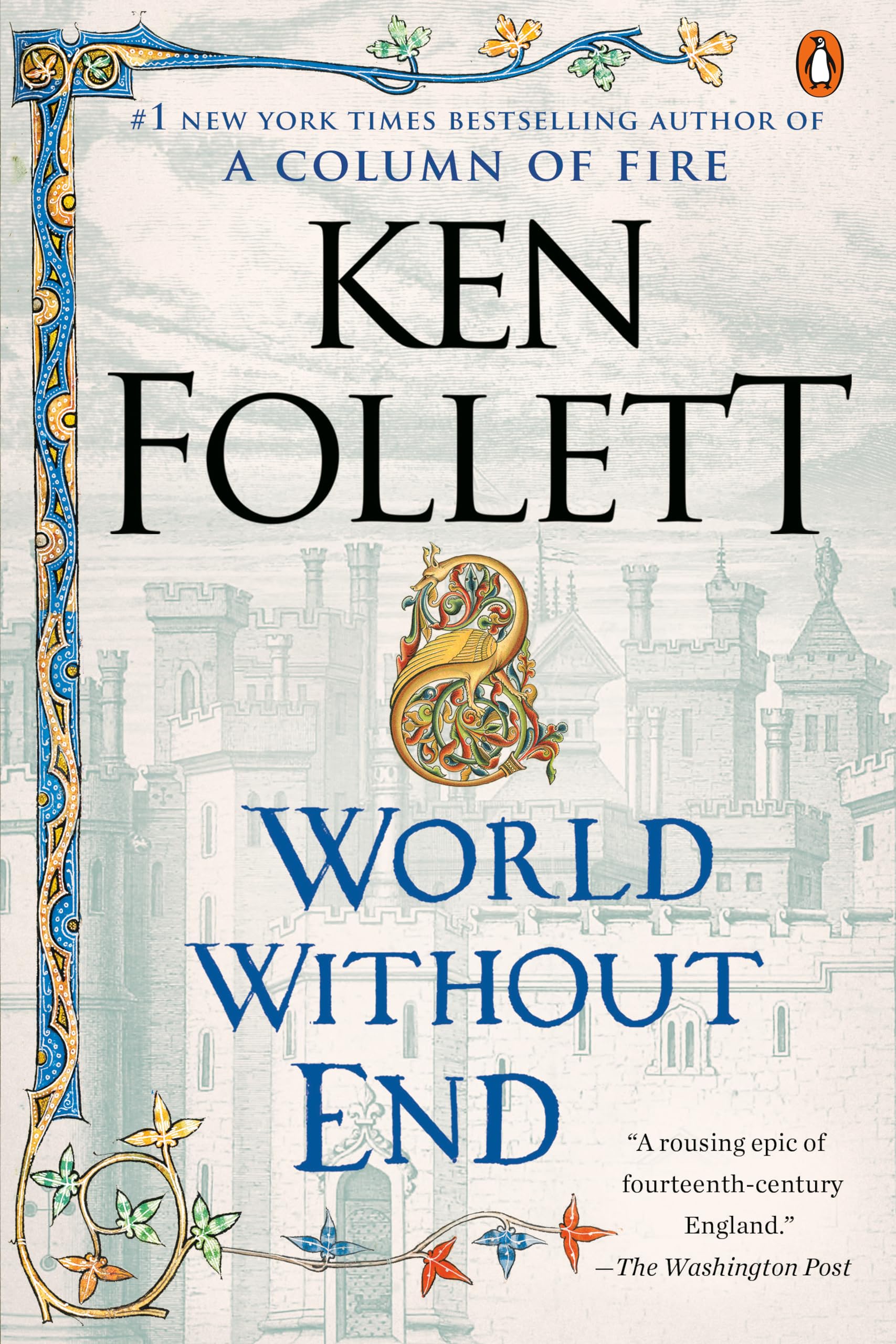 World Without End: A Novel (Kingsbridge Book 2)