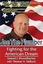 Joe the Plumber: Fighting for the American Dream