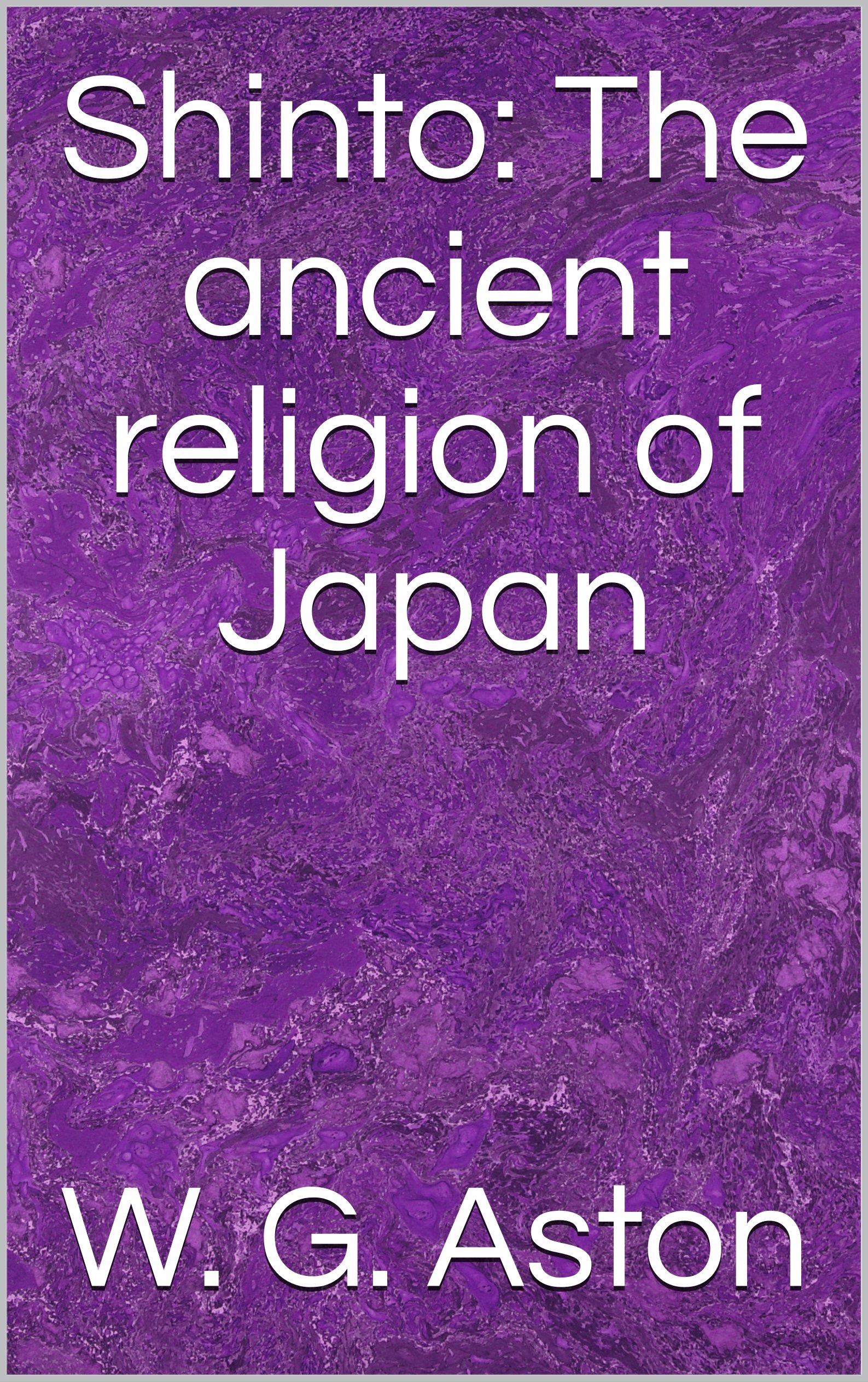 Shinto: The ancient religion of Japan