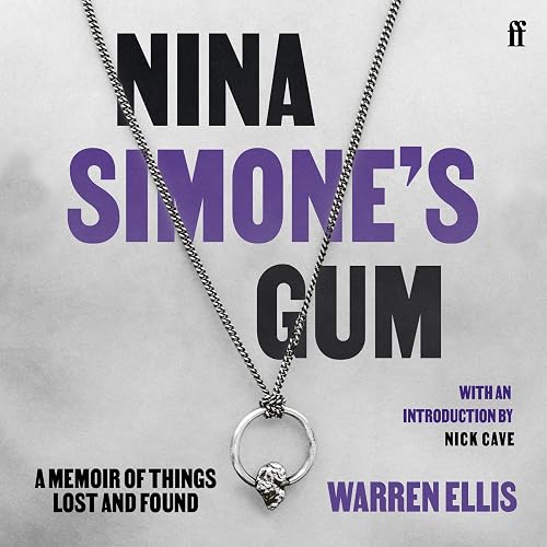 Nina Simone's Gum: A Memoir of Things Lost and Found