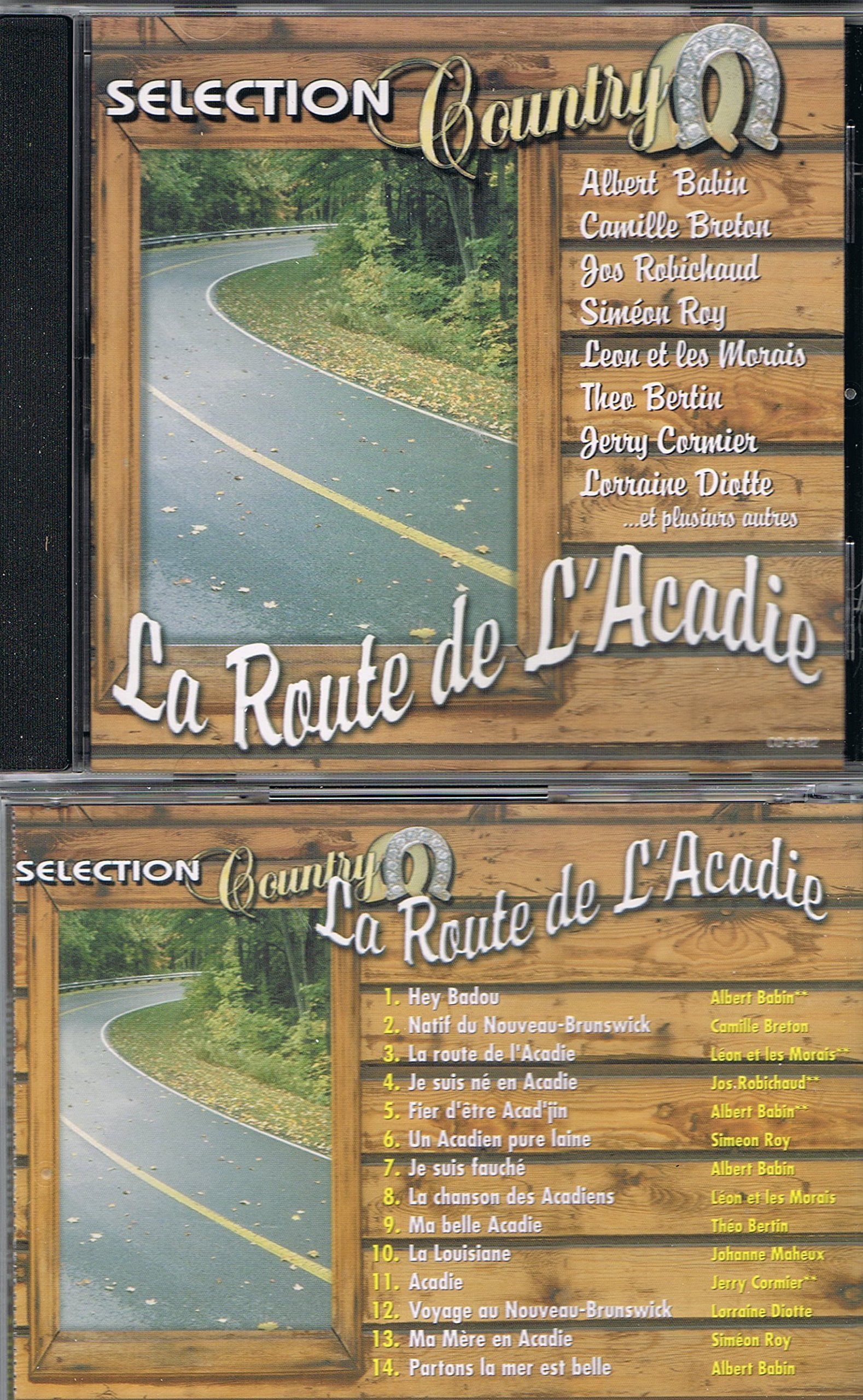La Route de L'Acadie - Selection Country, 14 Succes [Audio CD] Artistes Variés