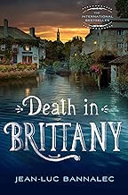 Death in Brittany: A Mystery (Brittany Mystery Series Book 1)