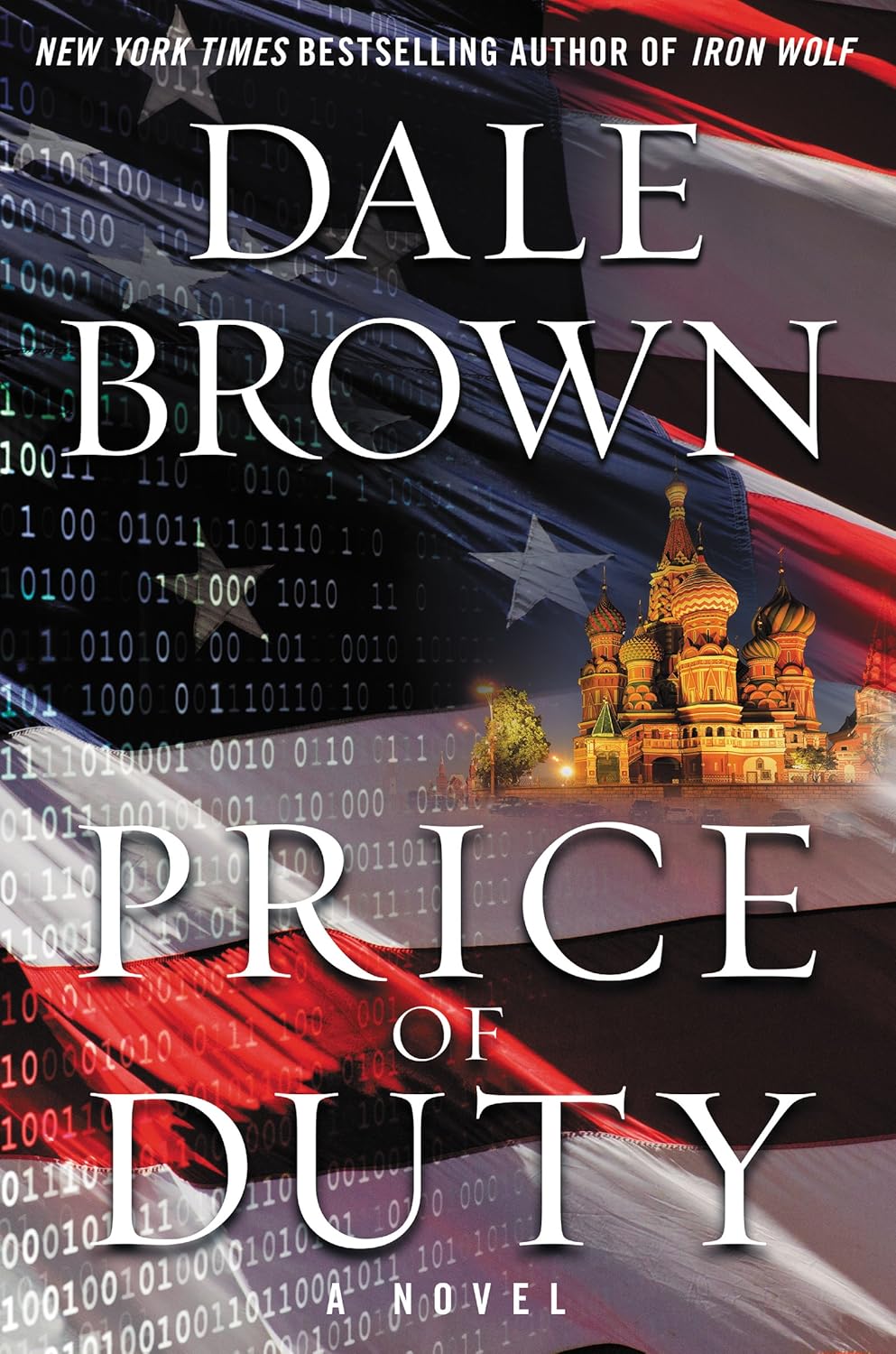 Price of Duty: A Military Techno-Thriller of Russian Cyber Warfare and the Battle for Western Freedom (Patrick McLanahan Book 21)
