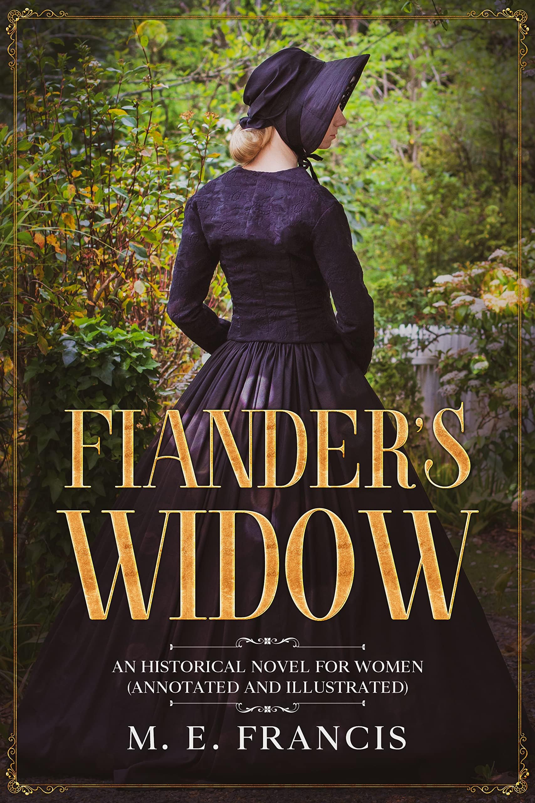 Fiander's Widow - annotated and illustrated: An historical novel for women