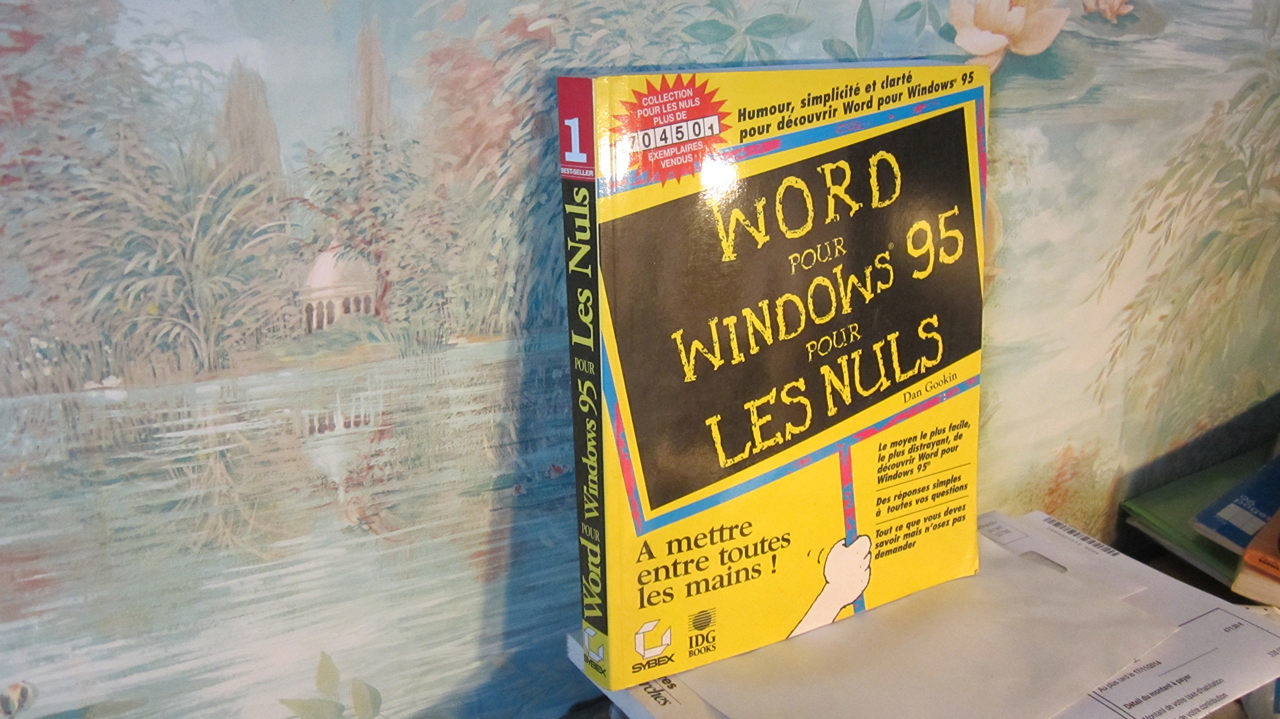 Word pour windows 95 pour les nuls Gookin, Dan
