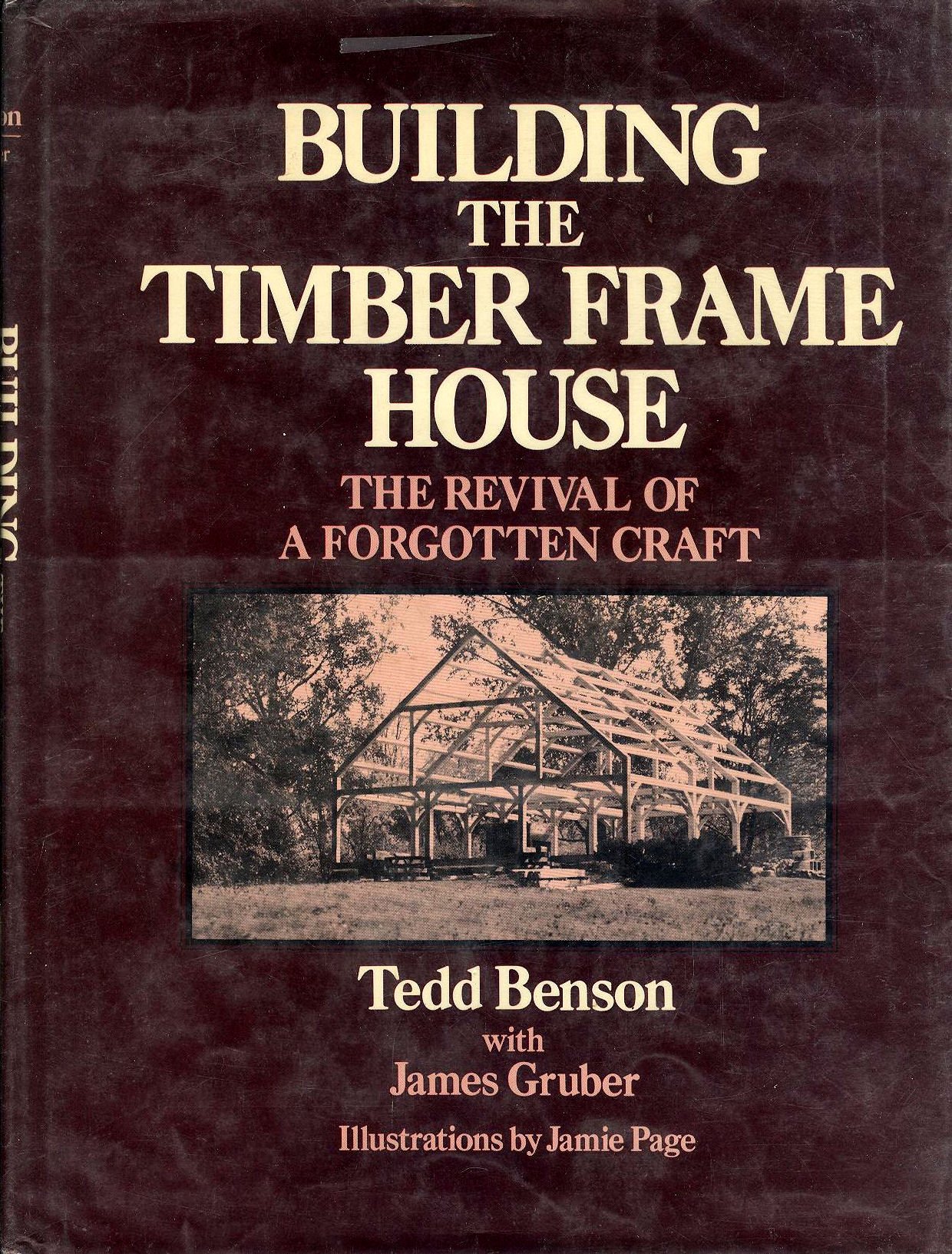 Building the Timber Frame House