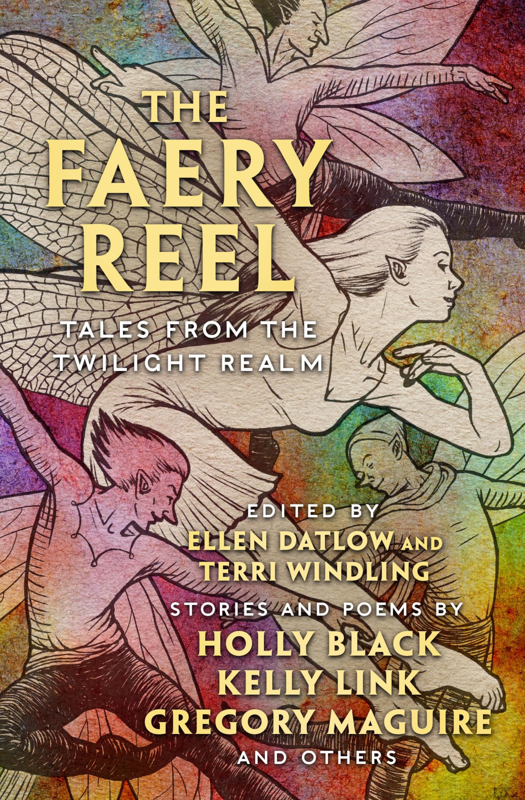 The Faery Reel: Tales from the Twilight Realm (Mythic Anthologies)