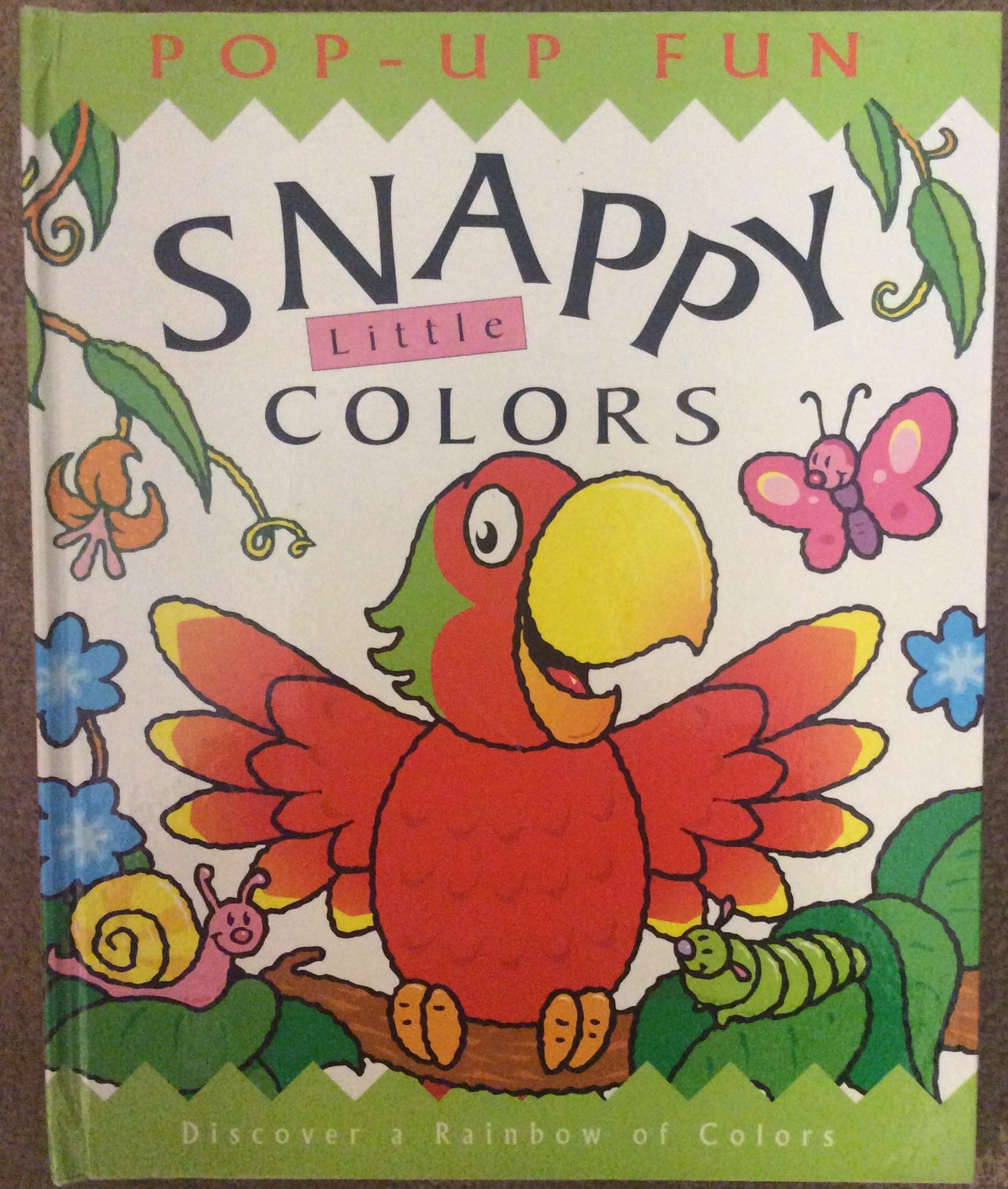 Snappy Little Colors: Discover a Rainbow of Colours