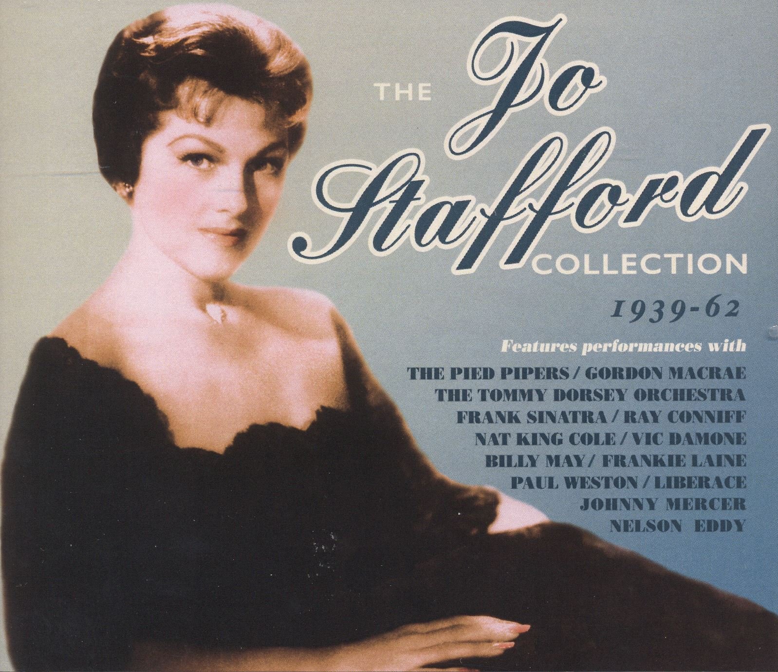 The Jo Stafford Collection 1939-1962