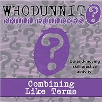 Whodunnit? - Combining Like Terms - Knowledge Building ...