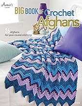 Big Book of Crochet Afghans: 26 Afghans for Year-Round Stitching (Annie's Crochet)