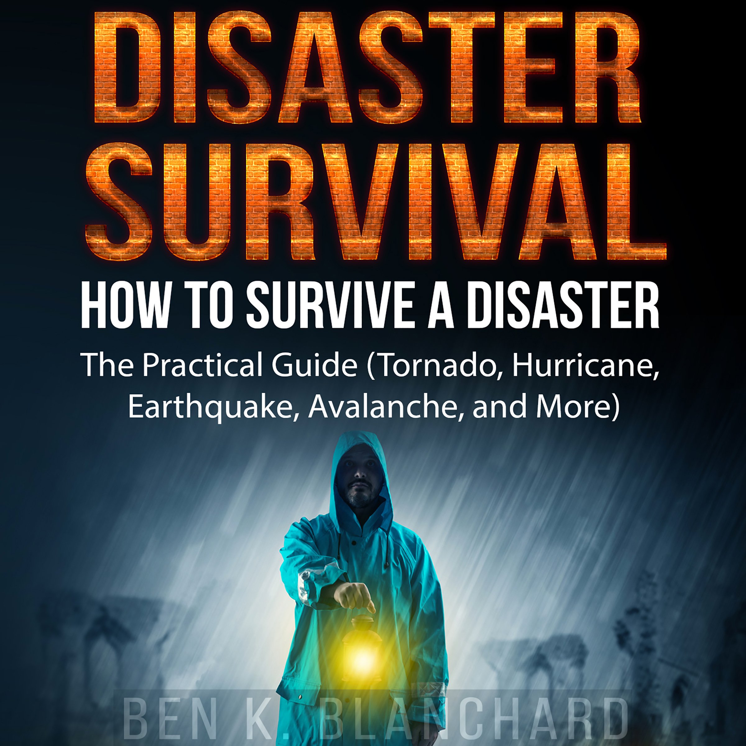 Disaster Survival: How to Survive a Disaster