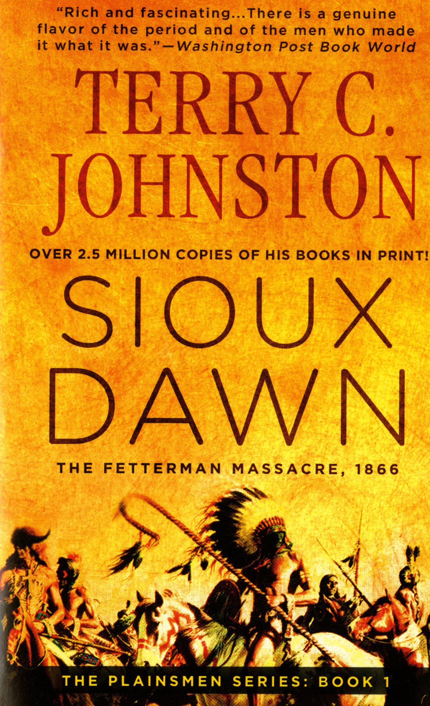Sioux Dawn: The Fetterman Massacre, 1866 (The Plainsmen Series Book 1)