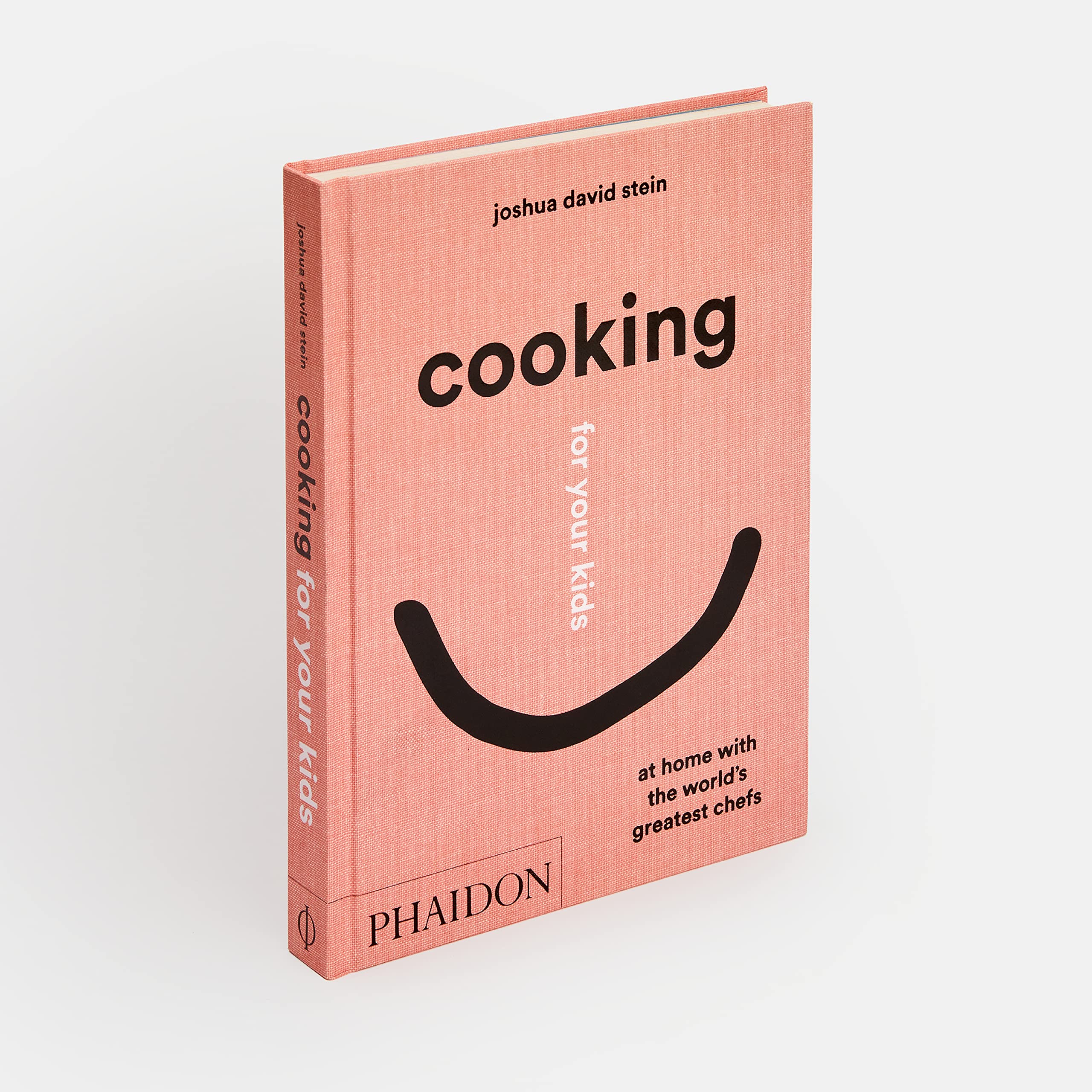 COOKING FOR YOUR KIDS: AT HOME WITH THE WORLD'S GREATEST CHEFS