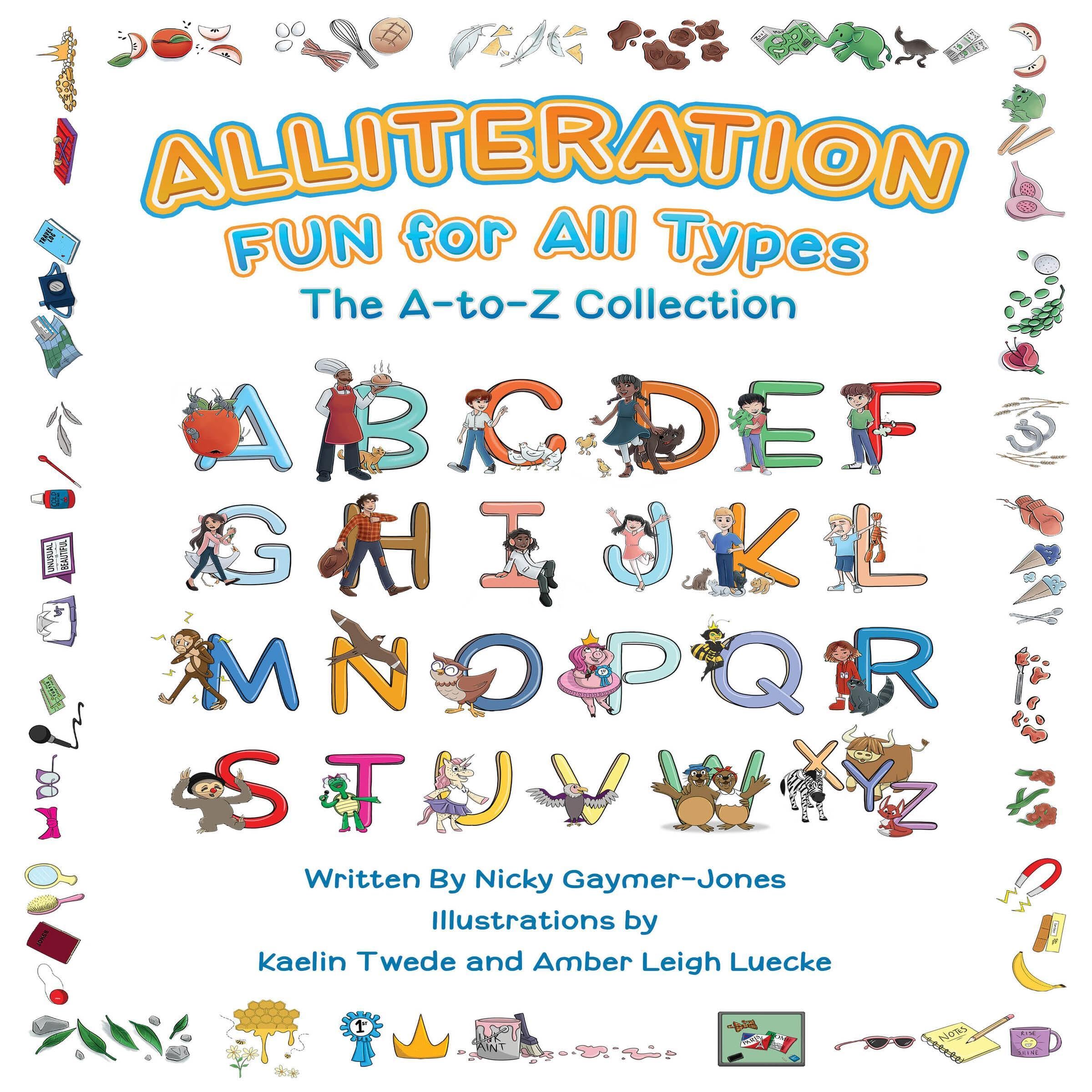 Alliteration Fun for All Types: The A to Z Collection