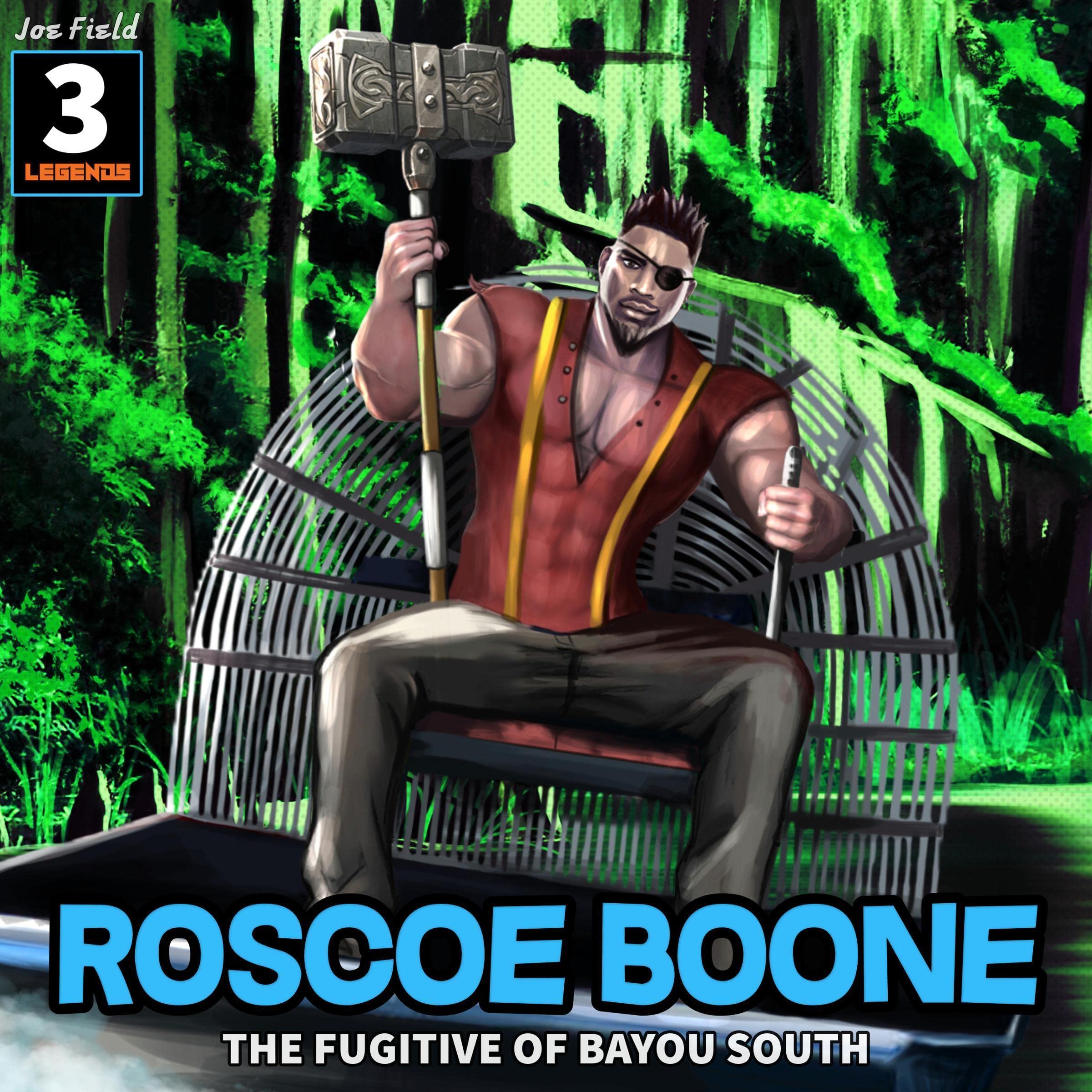 Cover art for Roscoe Boone: The Fugitive of Bayou South