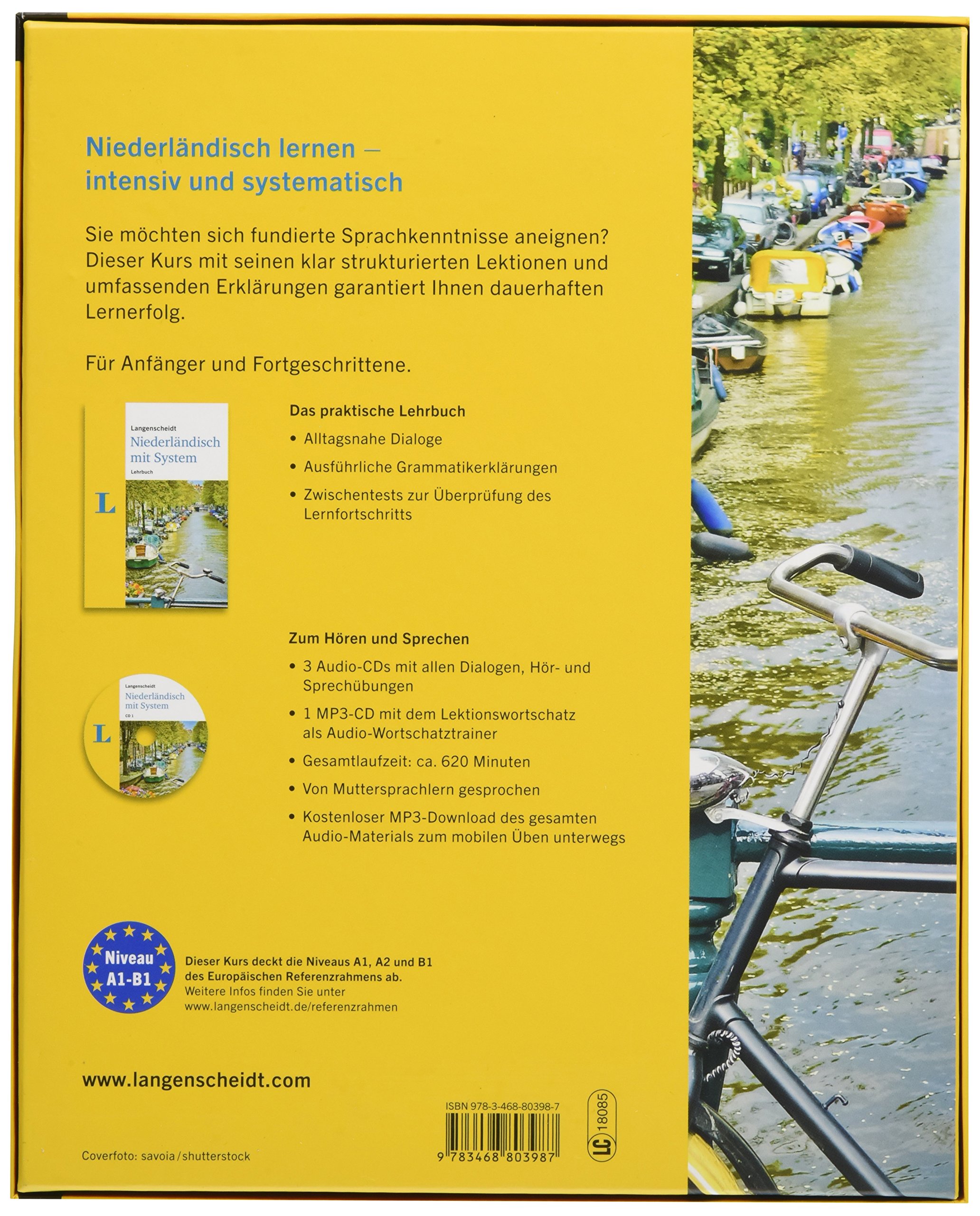 Langenscheidt Niederländisch mit System - Sprachkurs für Anfänger und Fortgeschrittene: Der Intensiv-Sprachkurs mit Buch, 3 Audio-CDs und 1 MP3-CD (Langenscheidt Sprachkurse mit System)