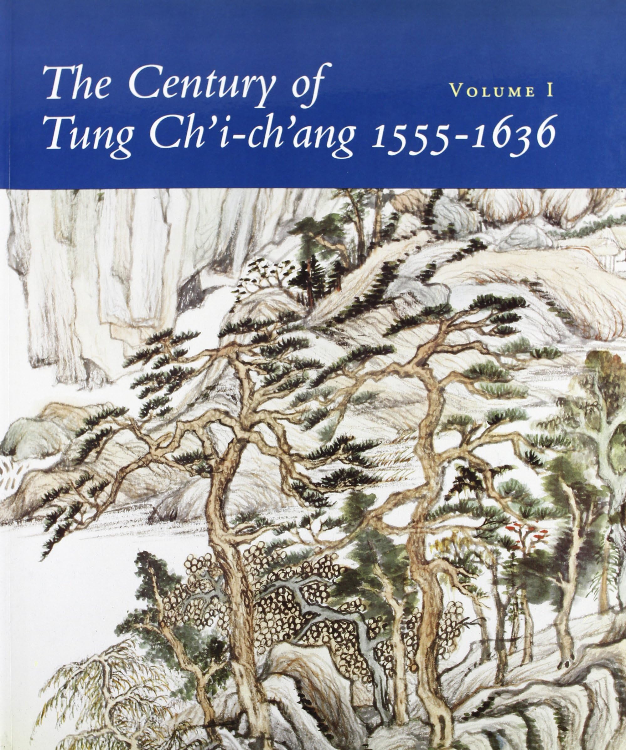 The Century of Tung Ch'i-ch'ang
