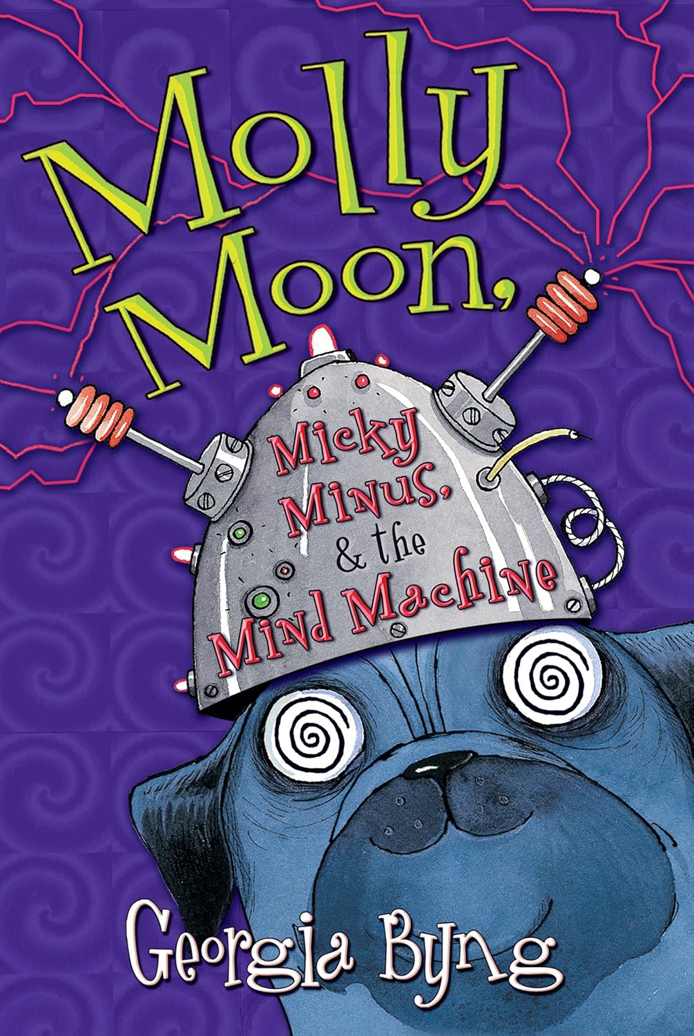 Molly Moon, Micky Minus, & the Mind Machine: A Captivating Fantasy Novel About Telepathy and Time Travel for Children (Ages 8-12)      Kindle Edition