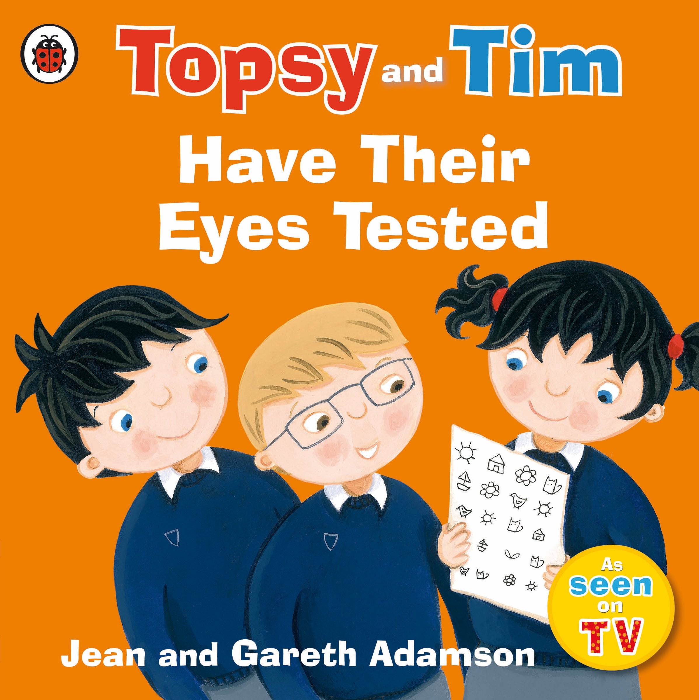 Ladybird Topsy and Tim: Have Their Eyes Tested