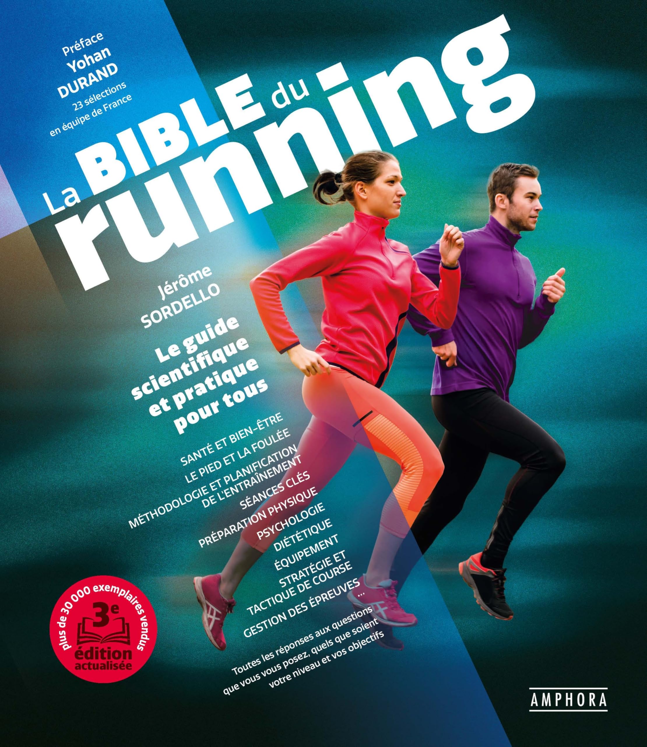 La bible du running: 3e édition