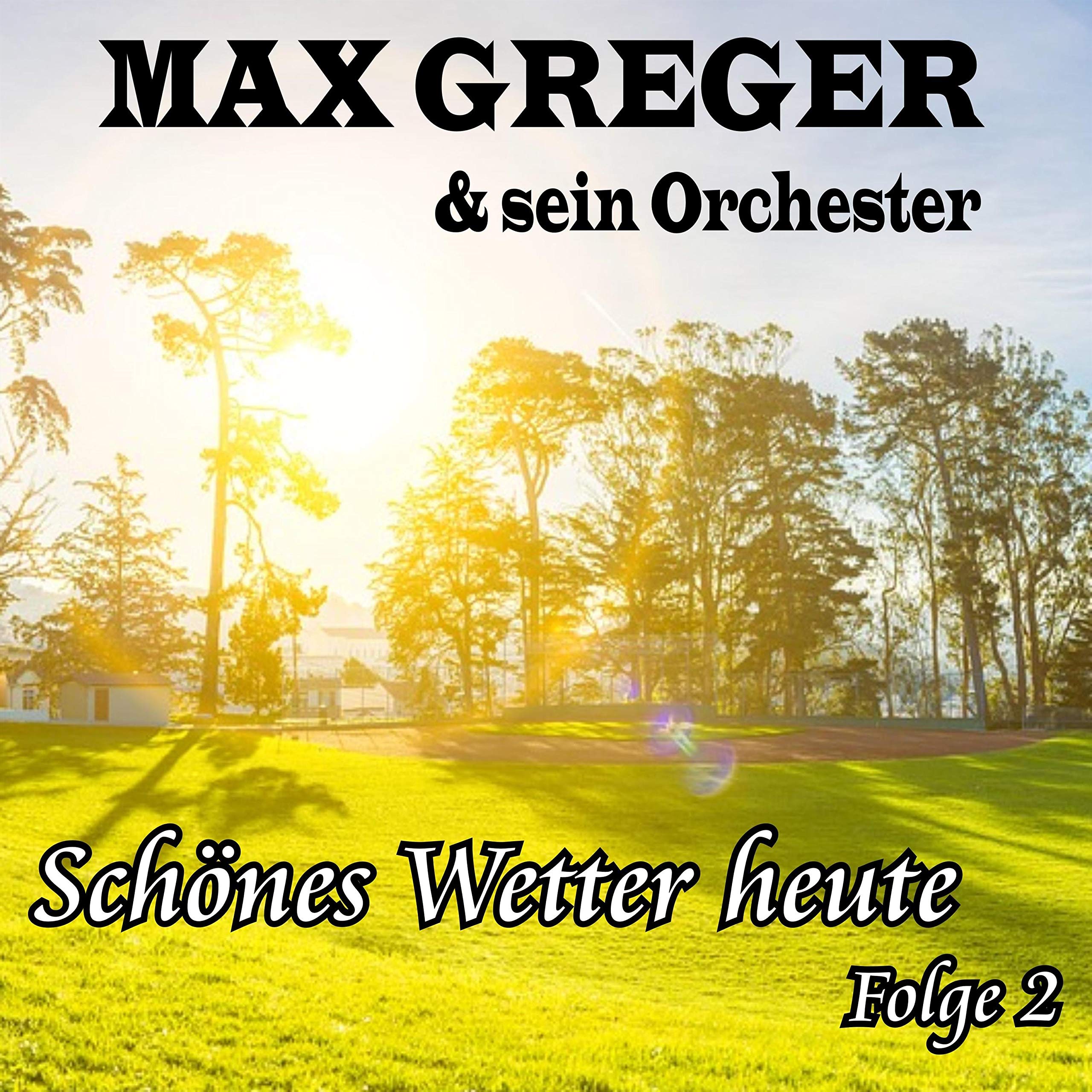 Max Greger & Sein Orchester