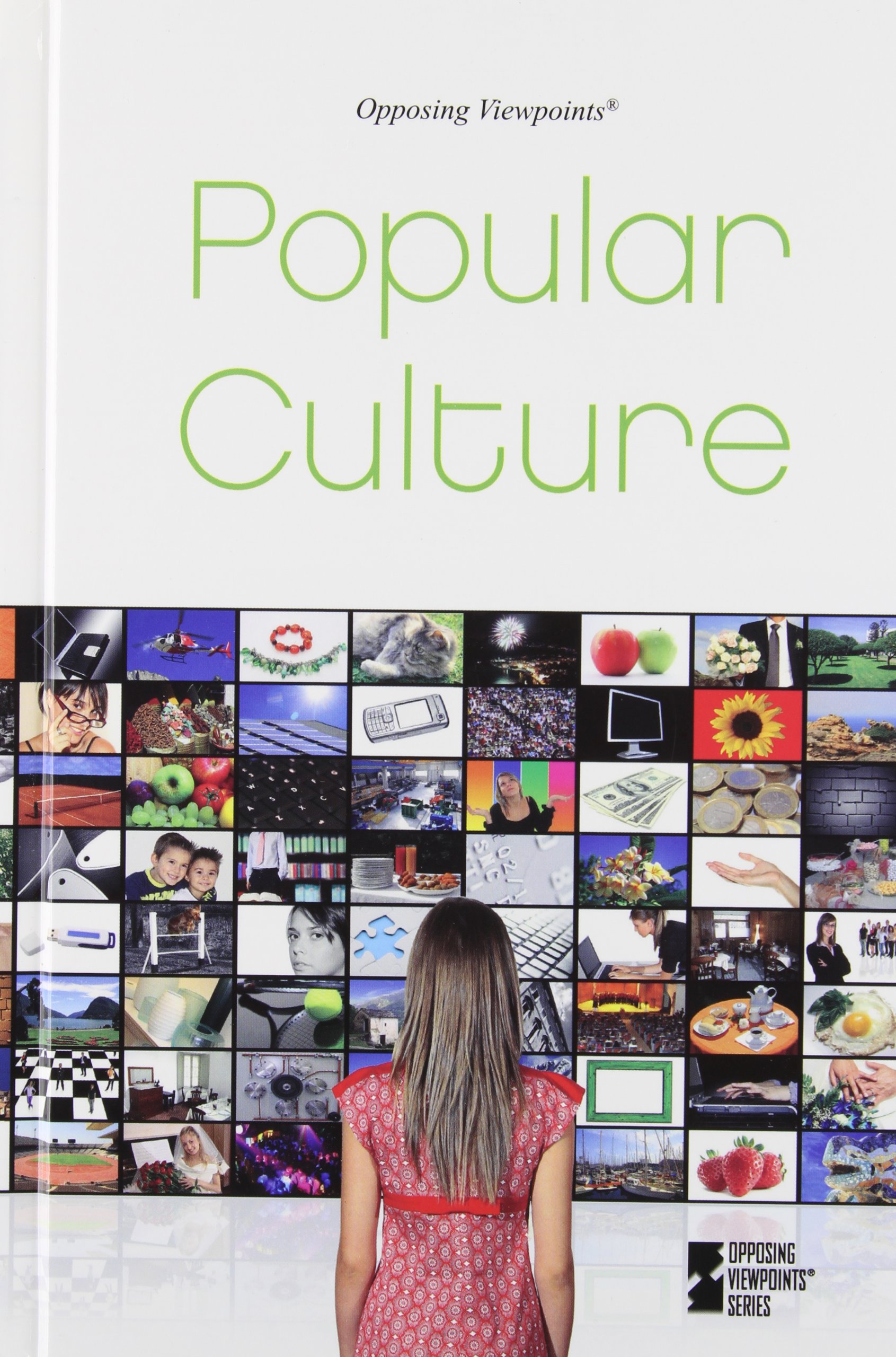 Popular Culture (Opposing Viewpoints)