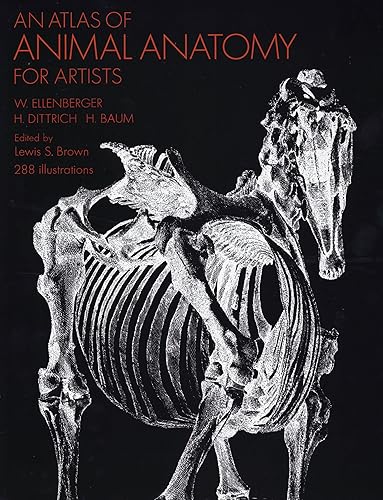 An Atlas of Animal Anatomy for Artists (Dover Anatomy for Artists)