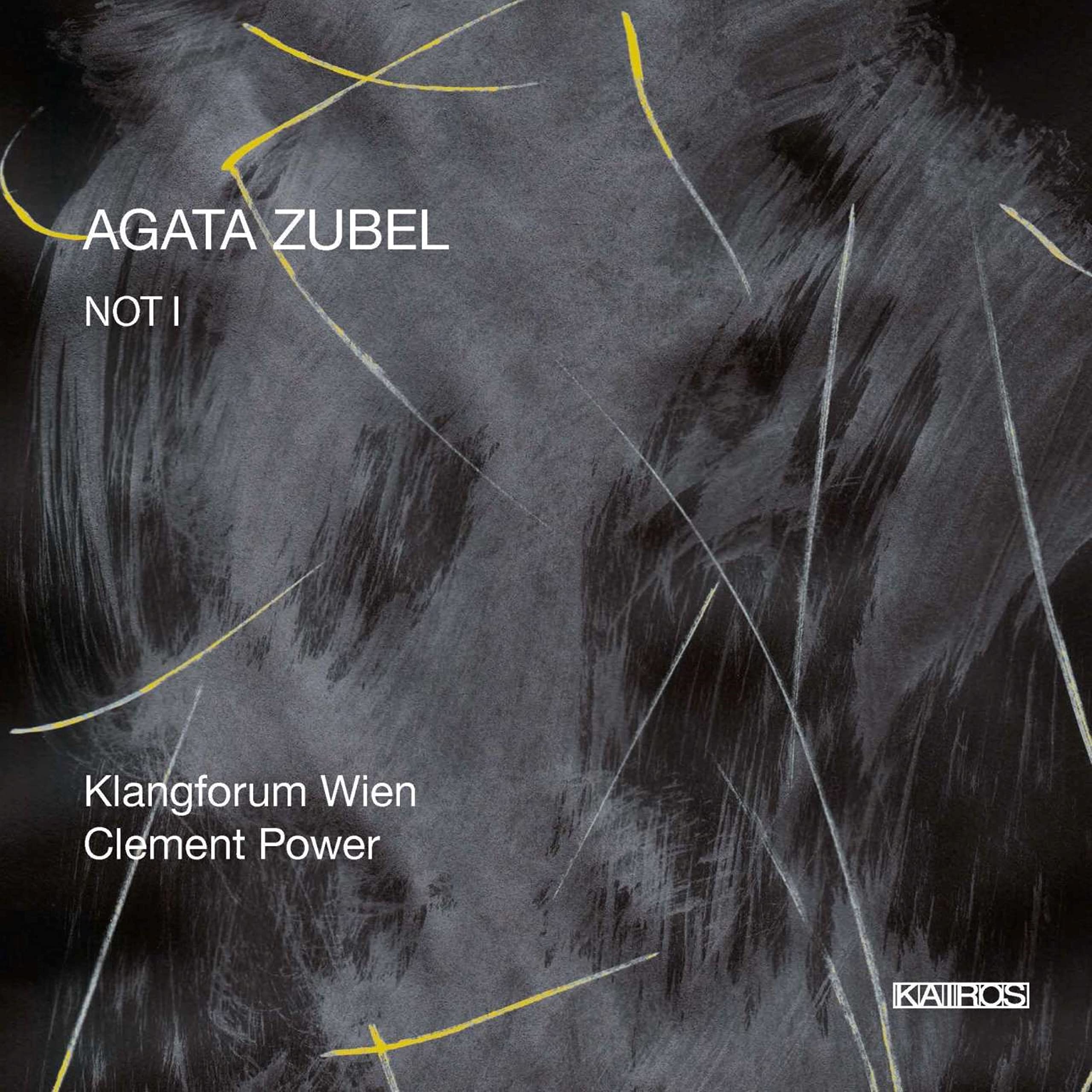 Agata Zubel: NOT I