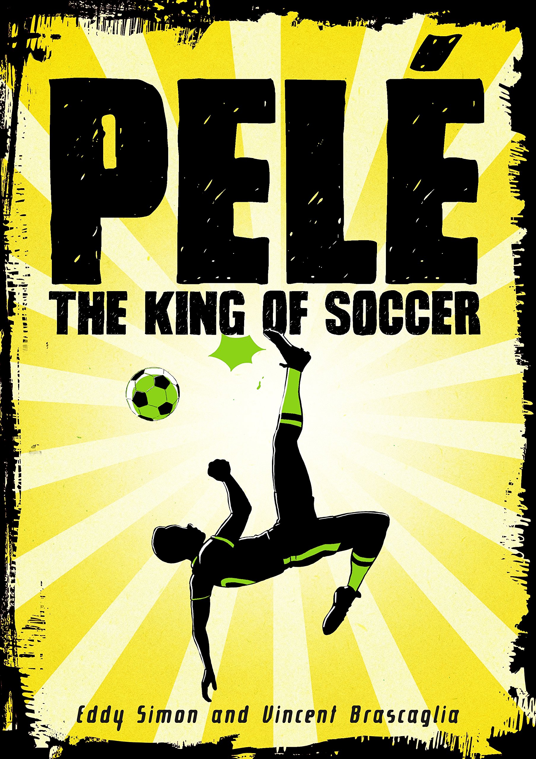 Pelé: The King of Soccer Pelé: The King of Soccer