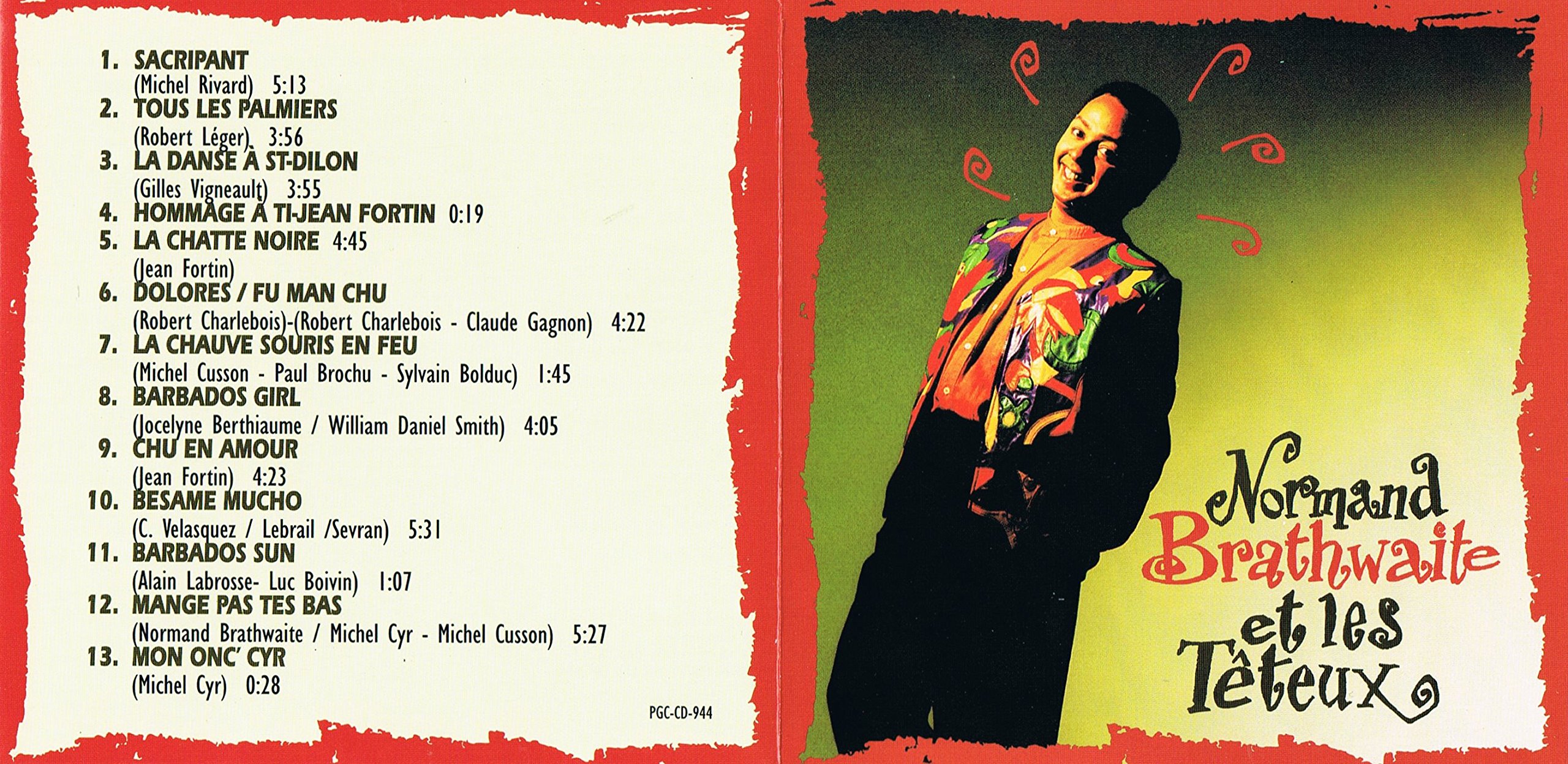 Normand Brathwaite et Les Teteux [Audio CD] Normand Brathwaite