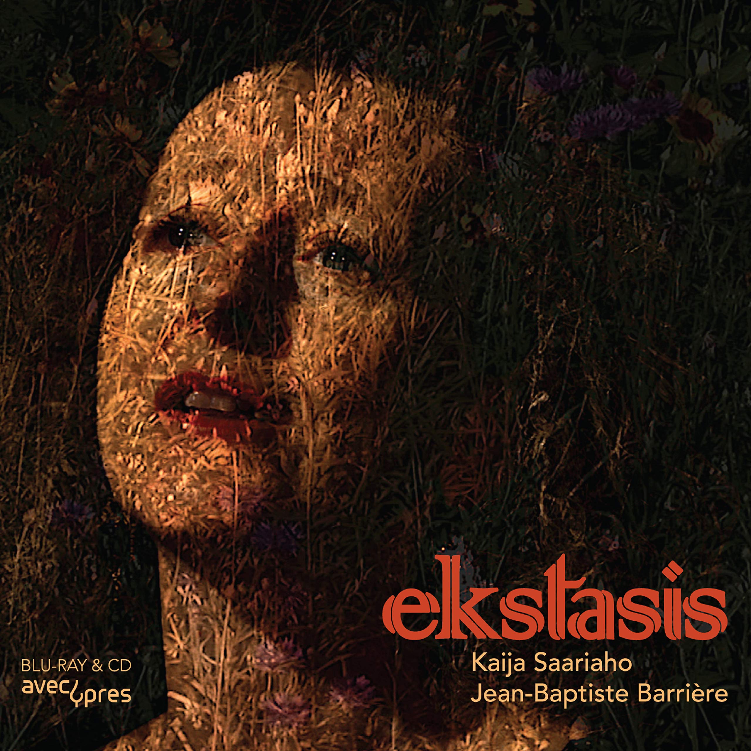 Kaija Saariaho/Jean-Baptiste Barrire: Ekstasis